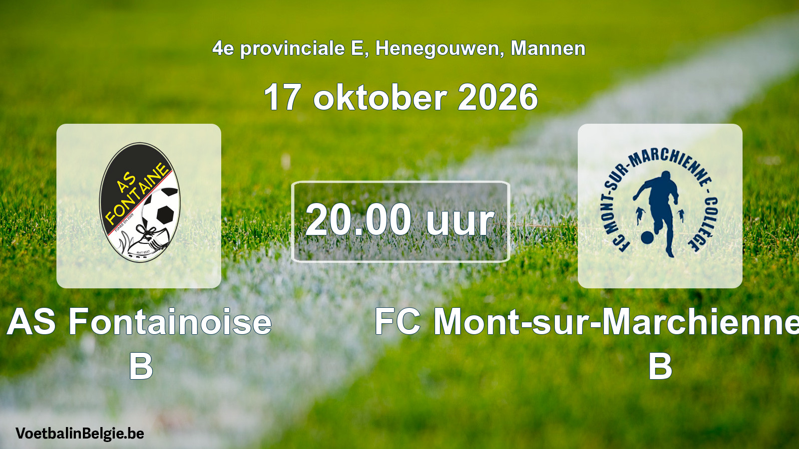 Geplande wedstrijd mannenvoetbal: AS Fontainoise B - FC Mont-sur-Marchienne Collège B (17 oktober 2026)