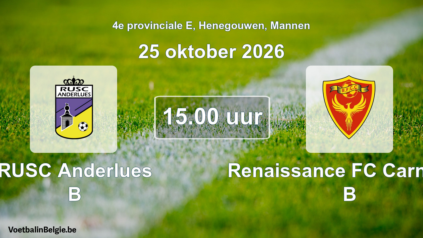 Geplande wedstrijd mannenvoetbal: RUSC Anderlues B - Renaissance FC Carnières B (25 oktober 2026)