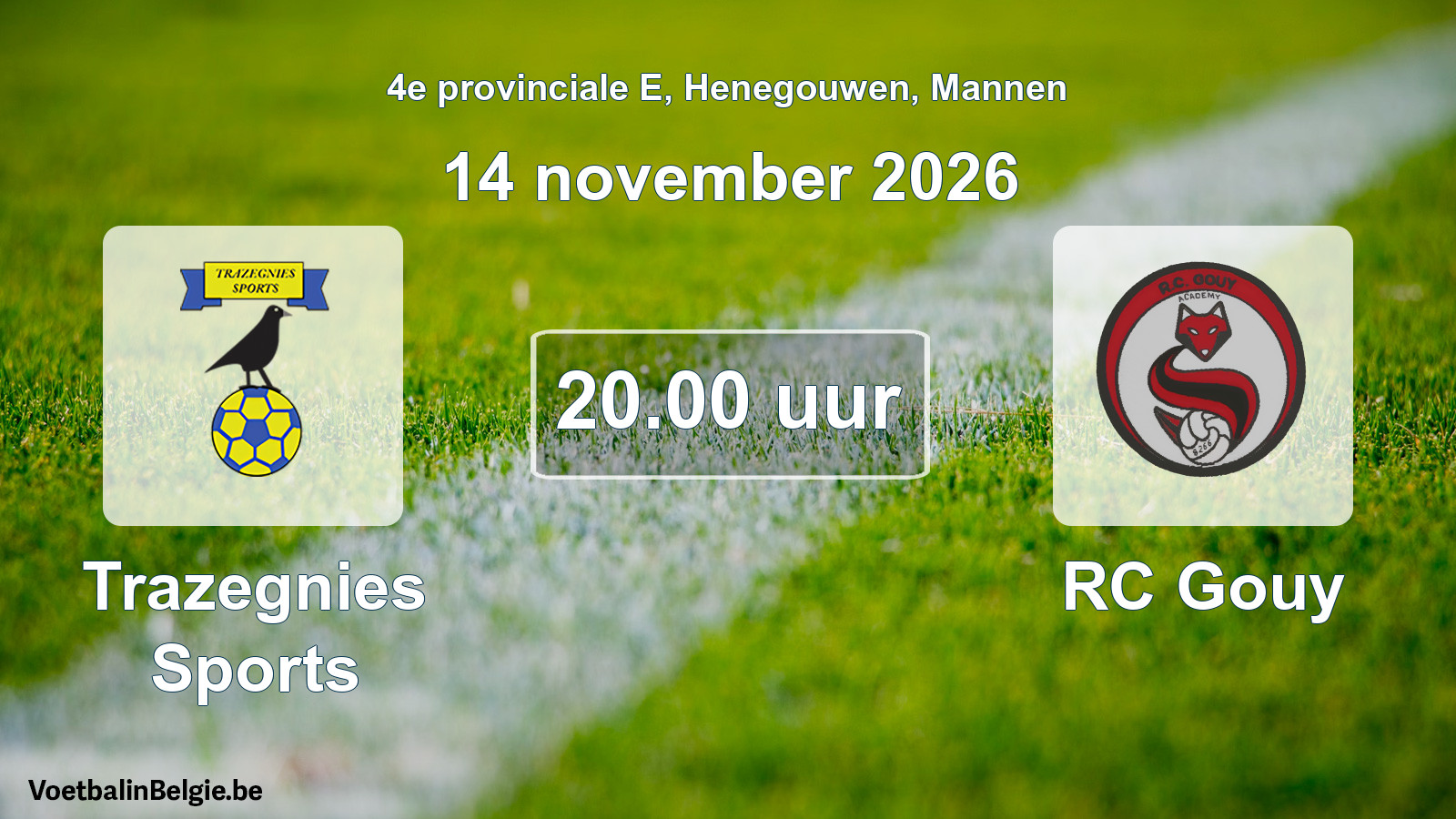 Geplande wedstrijd mannenvoetbal: Trazegnies Sports - RC Gouy (14 november 2026)