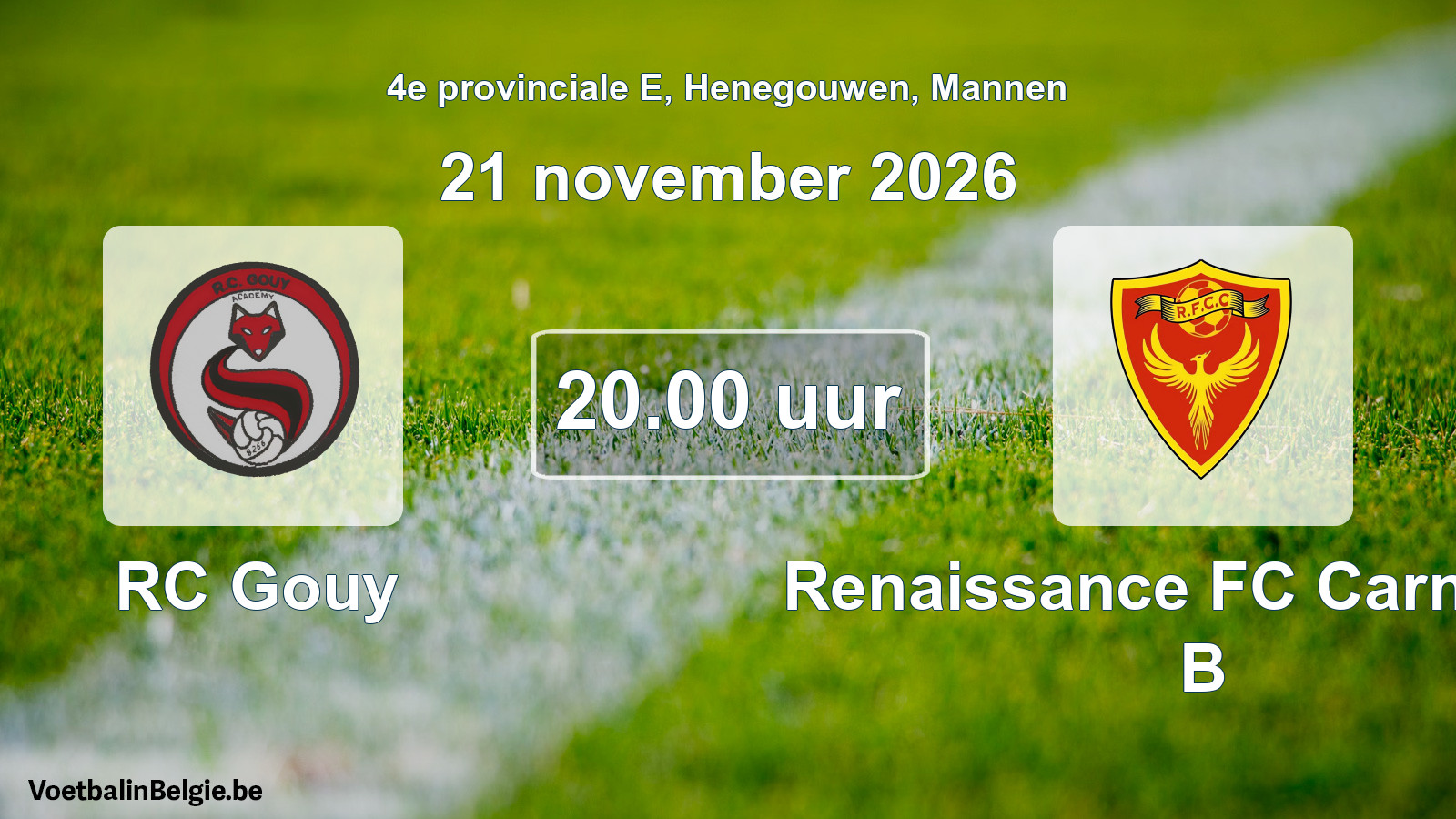 Geplande wedstrijd mannenvoetbal: RC Gouy - Renaissance FC Carnières B (21 november 2026)