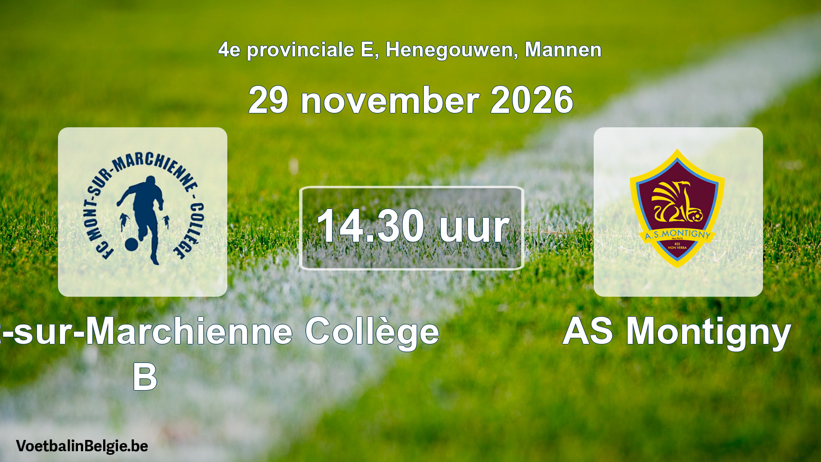 Geplande wedstrijd mannenvoetbal: FC Mont-sur-Marchienne Collège B - AS Montigny (29 november 2026)