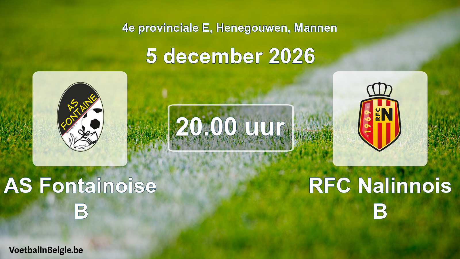 Geplande wedstrijd mannenvoetbal: AS Fontainoise B - RFC Nalinnois B (5 december 2026)