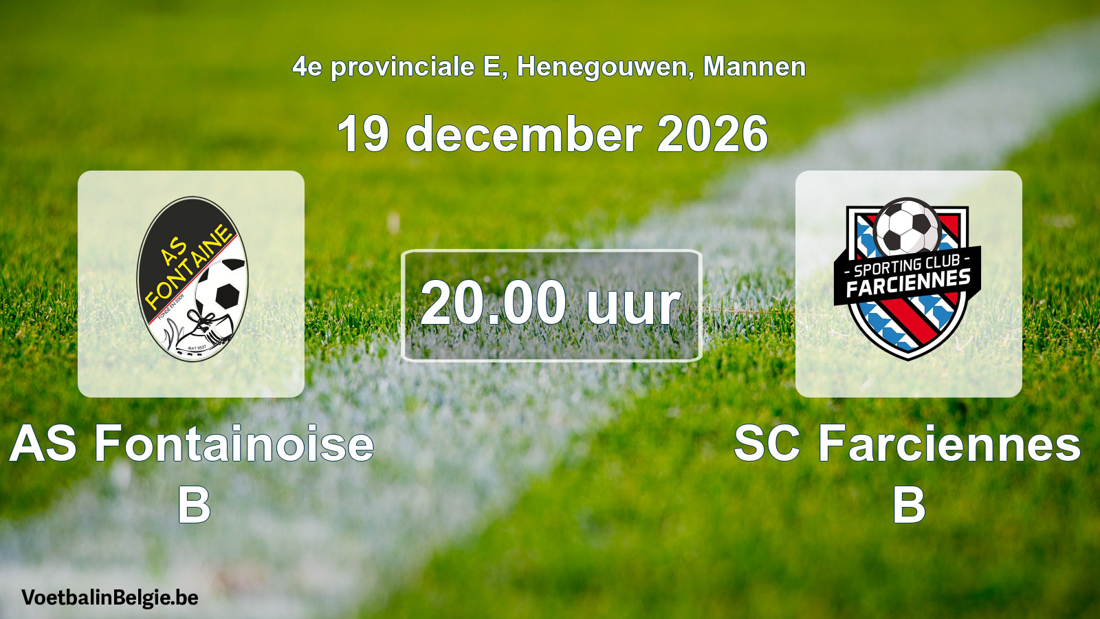 Geplande wedstrijd mannenvoetbal: AS Fontainoise B - SC Farciennes B (19 december 2026)