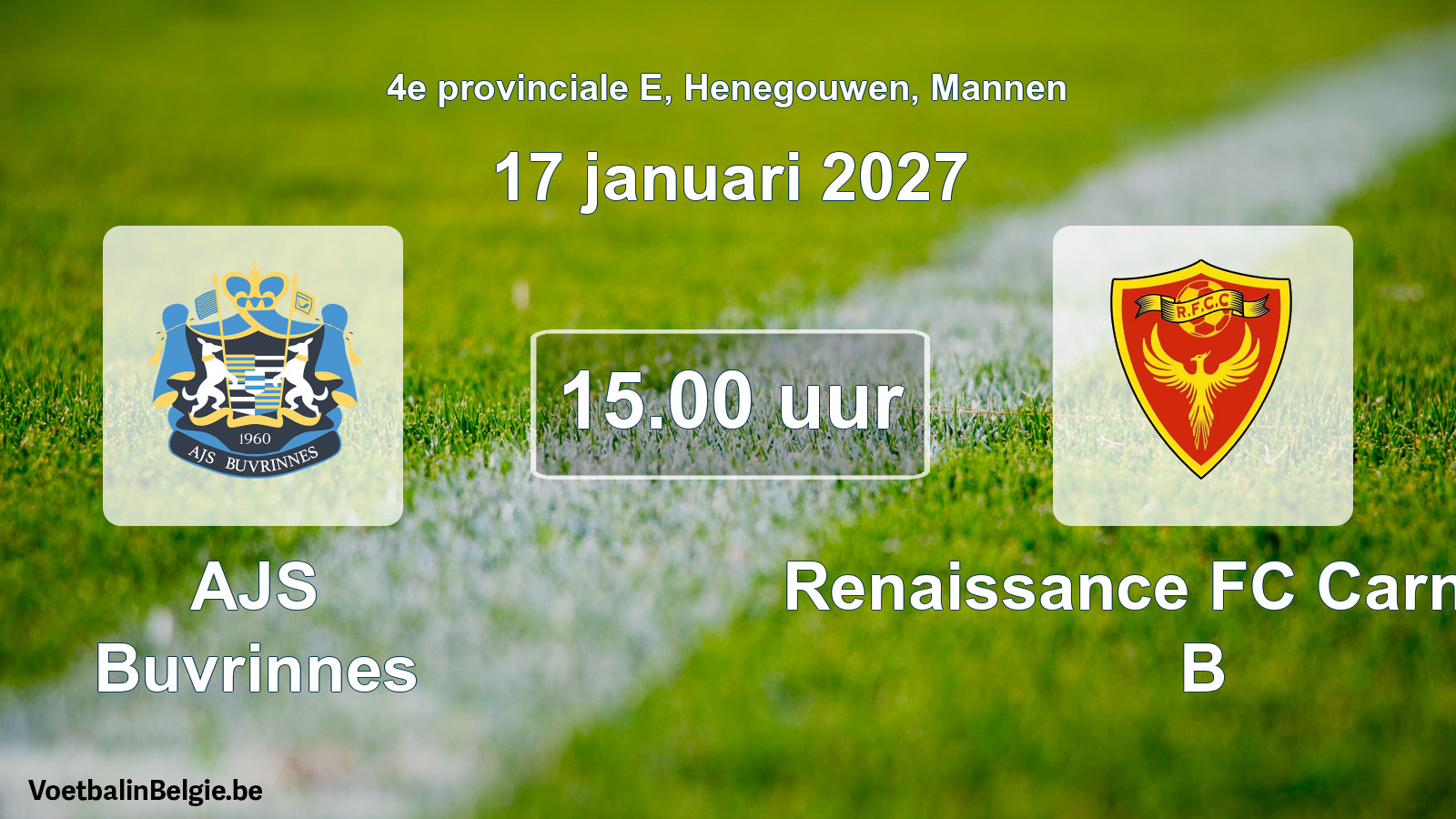 Geplande wedstrijd mannenvoetbal: AJS Buvrinnes - Renaissance FC Carnières B (17 januari 2027)