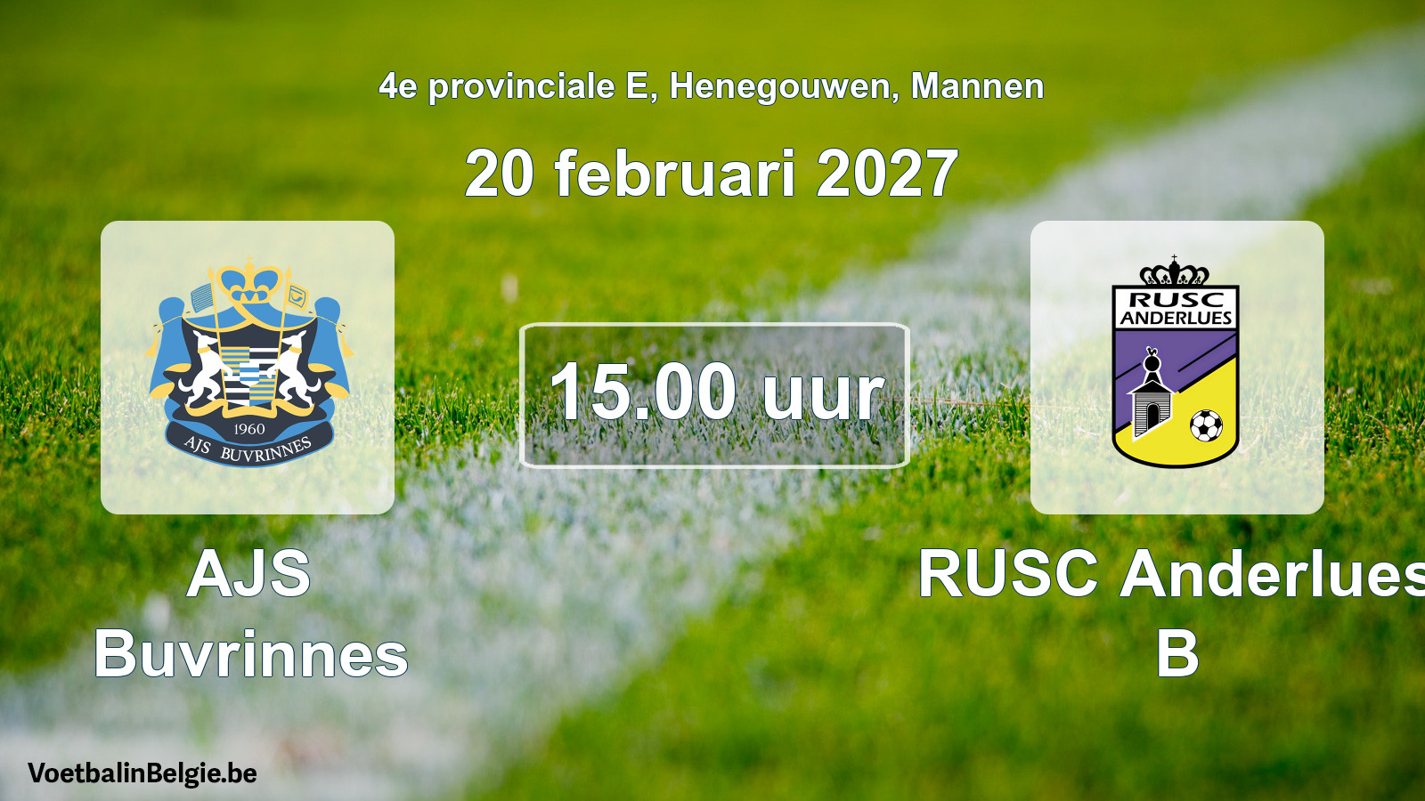 Geplande wedstrijd mannenvoetbal: AJS Buvrinnes - RUSC Anderlues B (20 februari 2027)