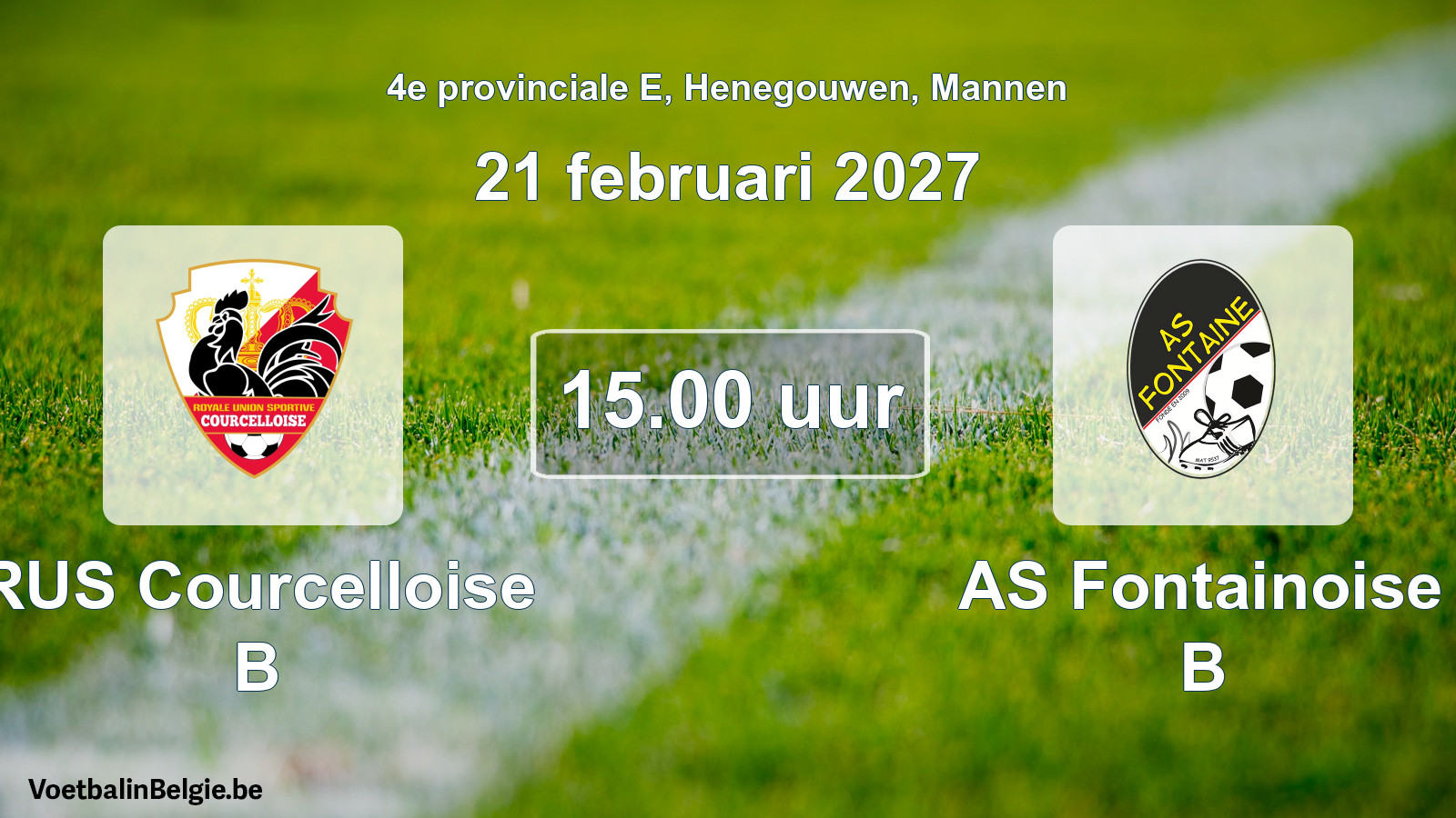 Geplande wedstrijd mannenvoetbal: RUS Courcelloise B - AS Fontainoise B (21 februari 2027)