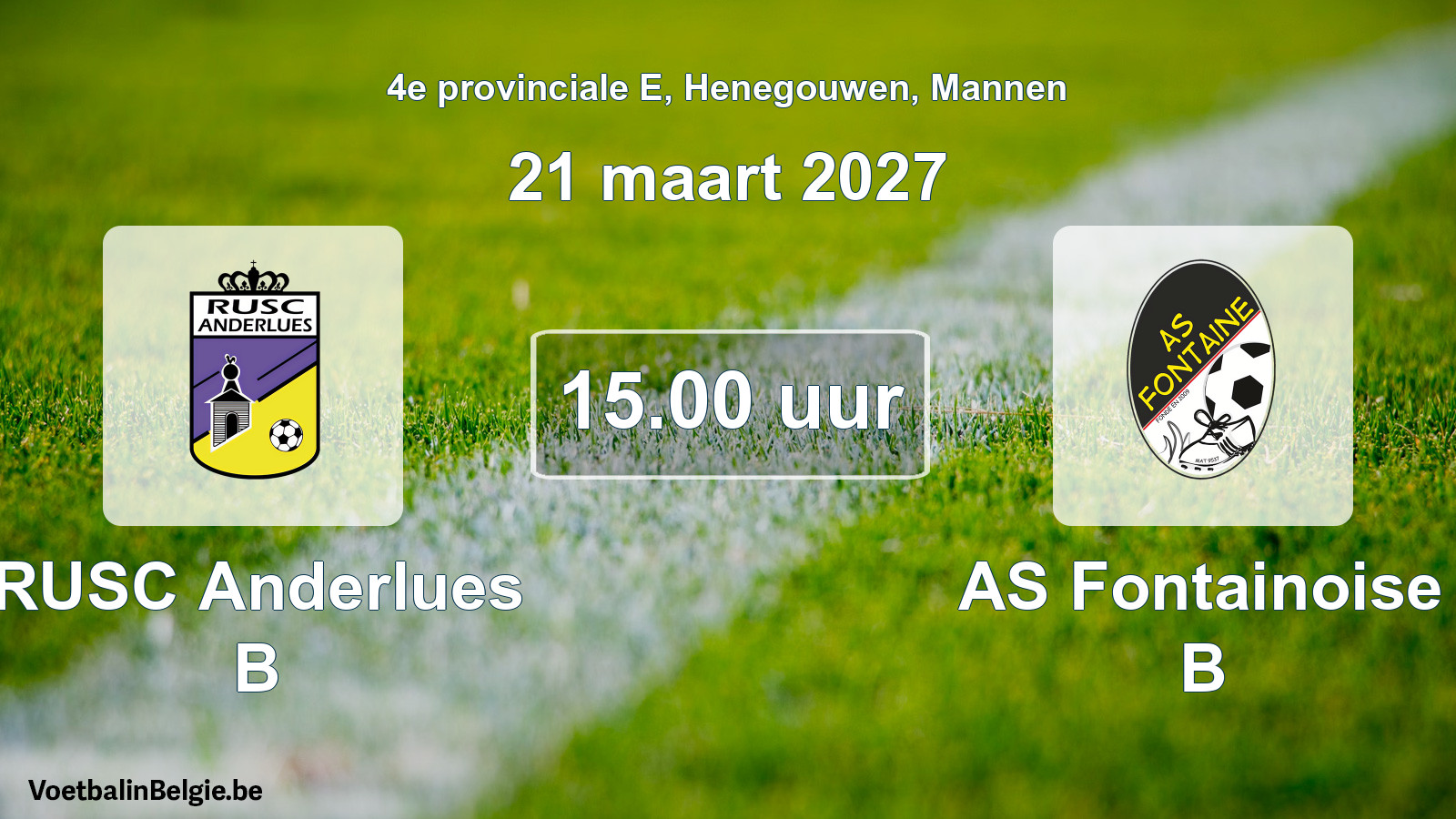 Geplande wedstrijd mannenvoetbal: RUSC Anderlues B - AS Fontainoise B (21 maart 2027)