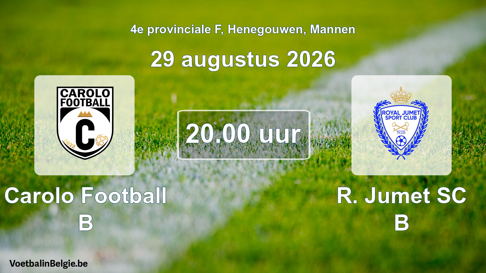 Geplande wedstrijd mannenvoetbal: Carolo Football B - R. Jumet SC B (29 augustus 2026)