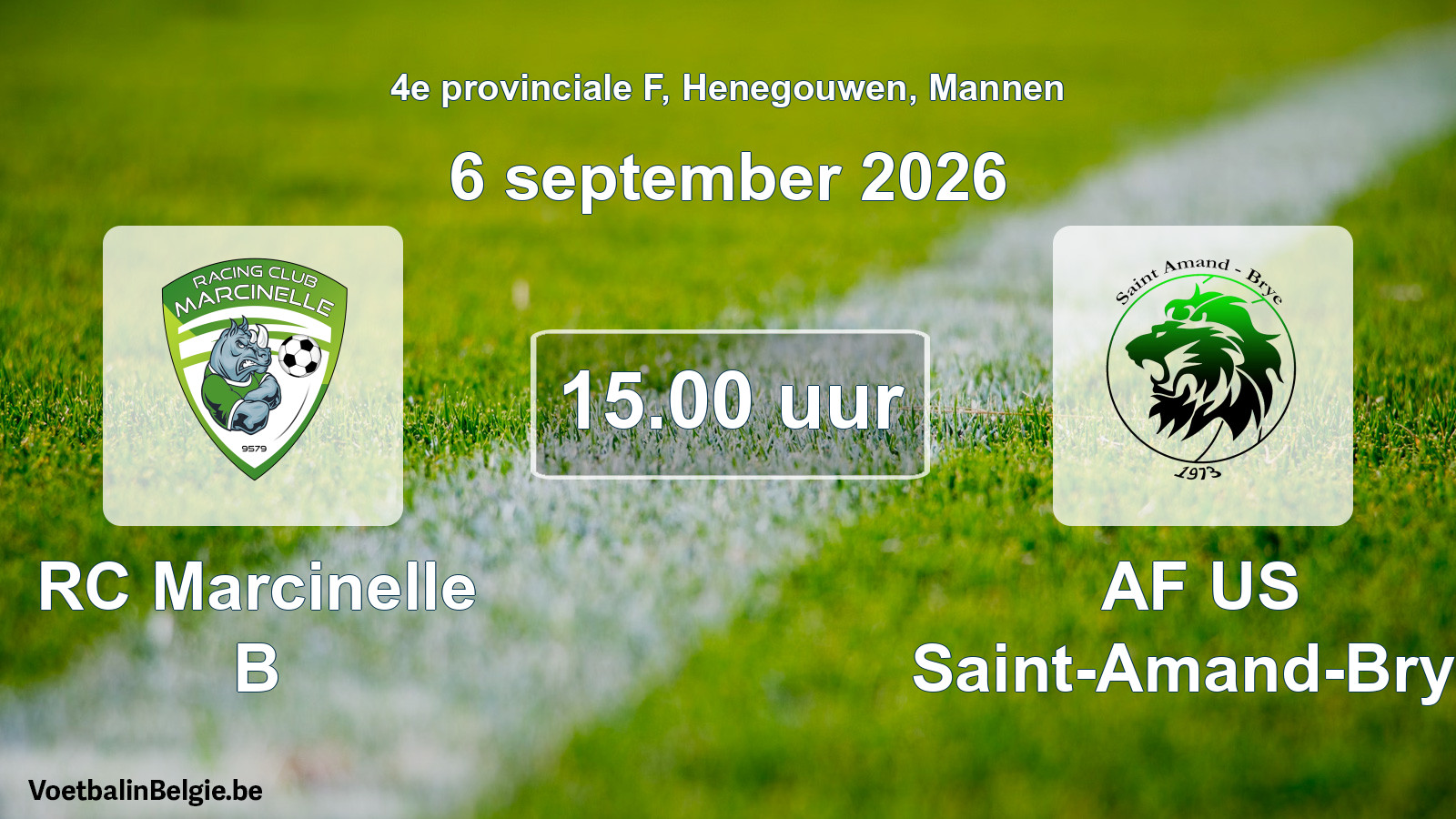 Geplande wedstrijd mannenvoetbal: RC Marcinelle B - AF US Saint-Amand-Brye (6 september 2026)