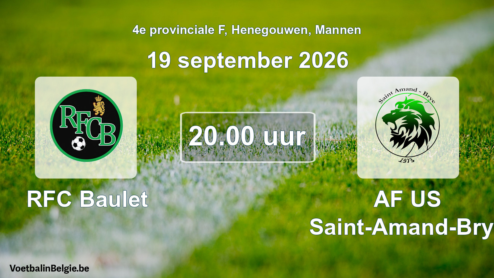 Geplande wedstrijd mannenvoetbal: RFC Baulet - AF US Saint-Amand-Brye (19 september 2026)
