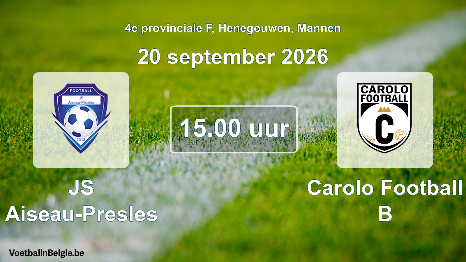 Geplande wedstrijd mannenvoetbal: JS Aiseau-Presles - Carolo Football B (20 september 2026)