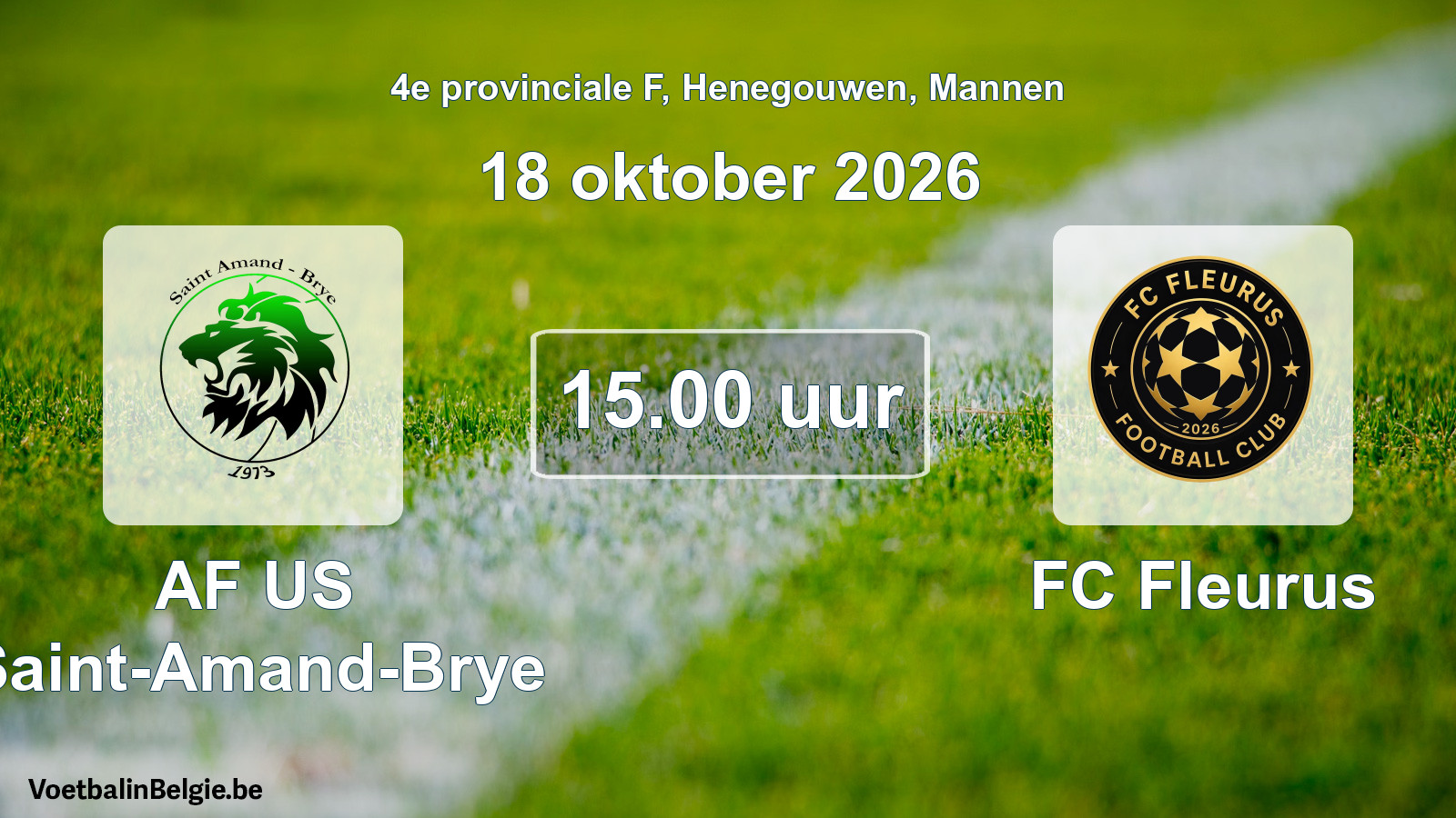 Geplande wedstrijd mannenvoetbal: AF US Saint-Amand-Brye - FC Fleurus (18 oktober 2026)