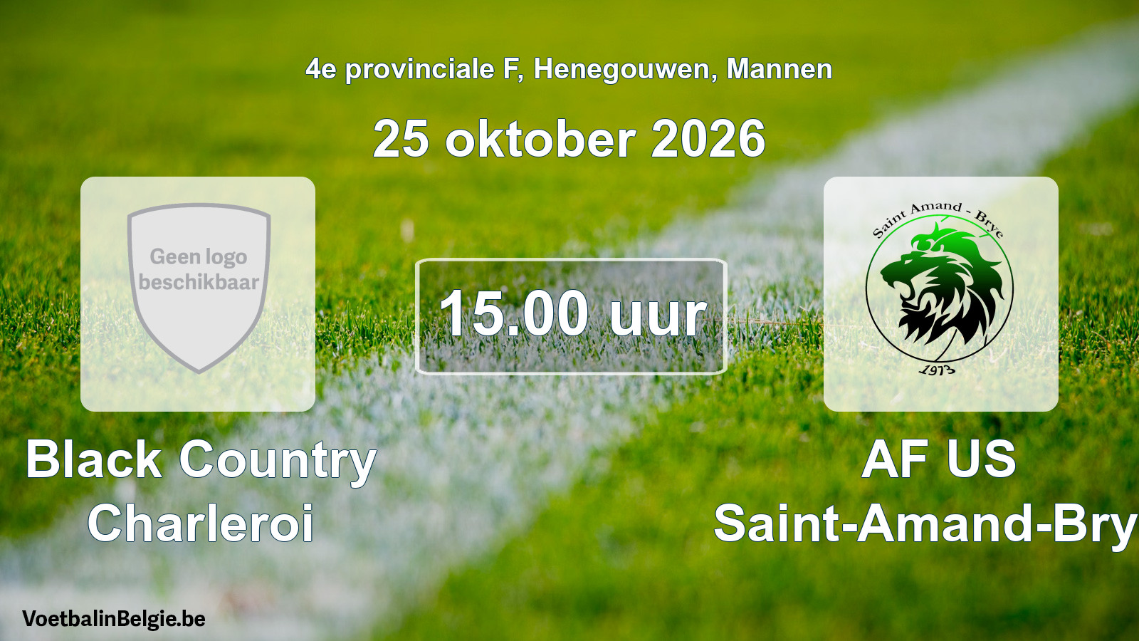 Geplande wedstrijd mannenvoetbal: Black Country Charleroi - AF US Saint-Amand-Brye (25 oktober 2026)