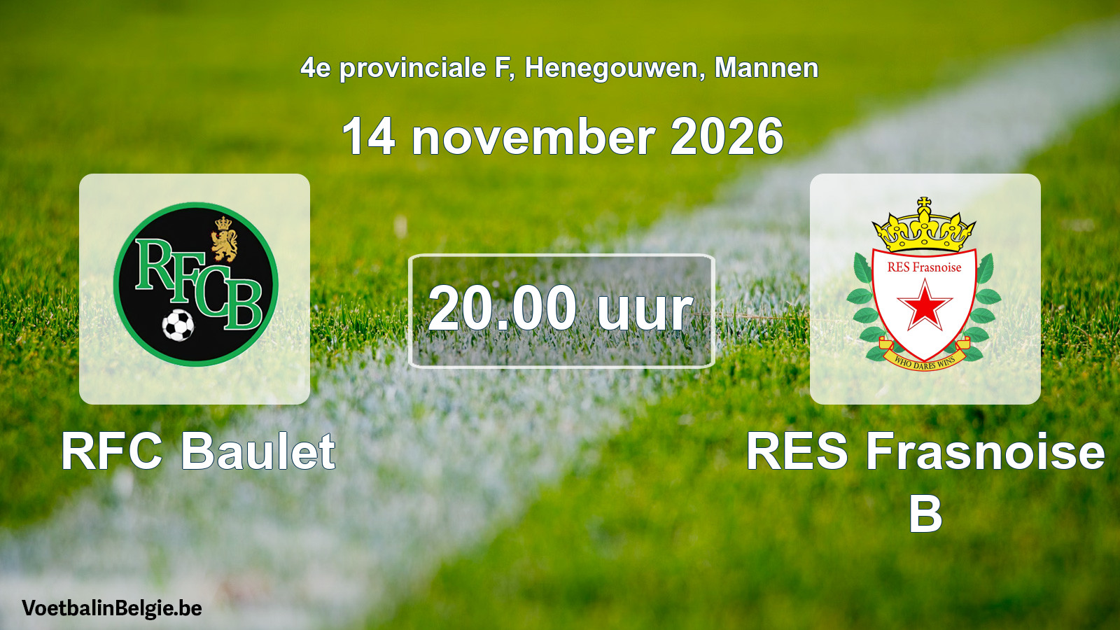 Geplantes Spiel männer-Fußball: RFC Baulet - RES Frasnoise B (14 November 2026)