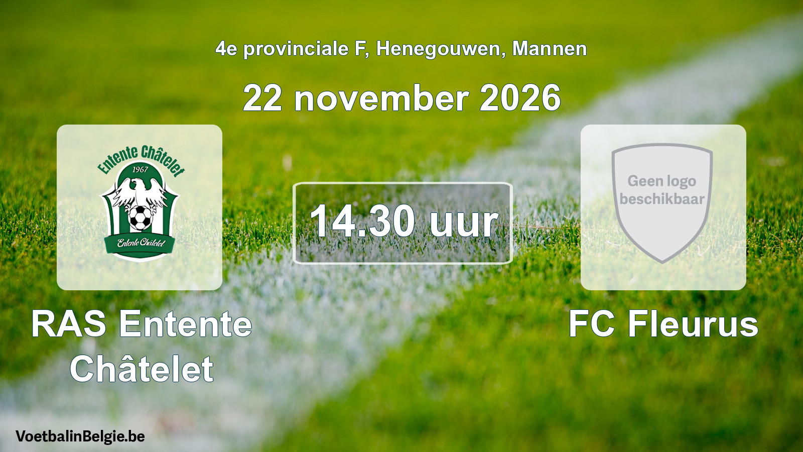 Geplande wedstrijd mannenvoetbal: RAS Entente Châtelet - FC Fleurus (22 november 2026)