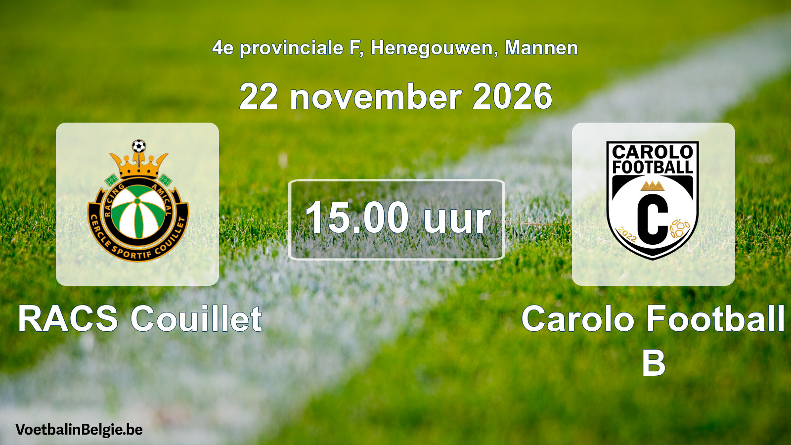 Geplande wedstrijd mannenvoetbal: RACS Couillet - Carolo Football B (22 november 2026)