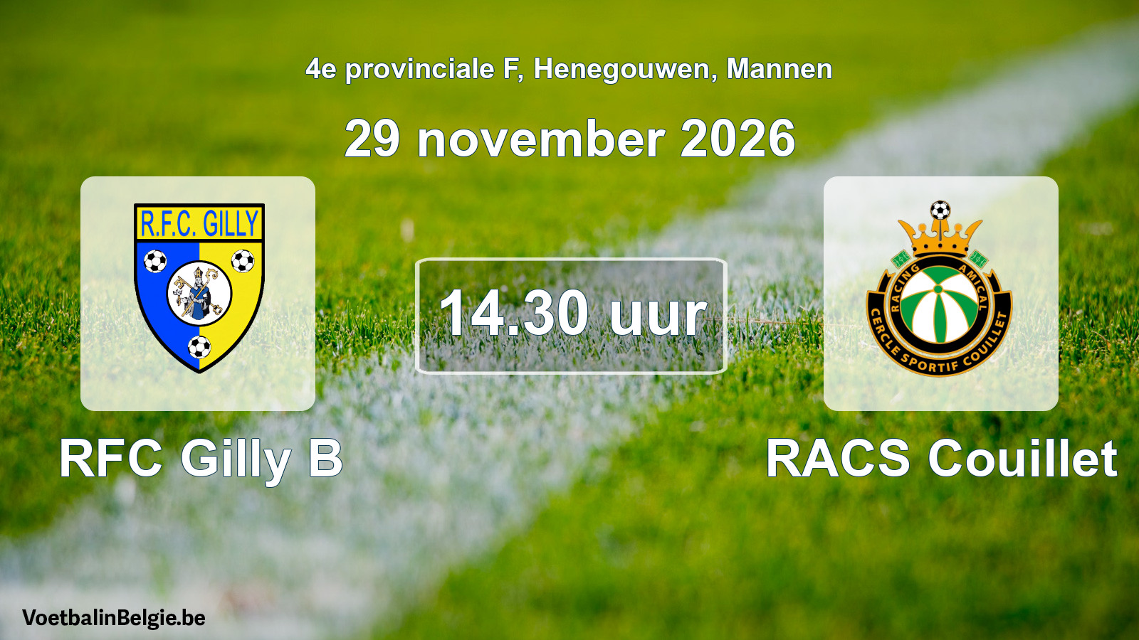 Geplande wedstrijd mannenvoetbal: RFC Gilly B - RACS Couillet (29 november 2026)