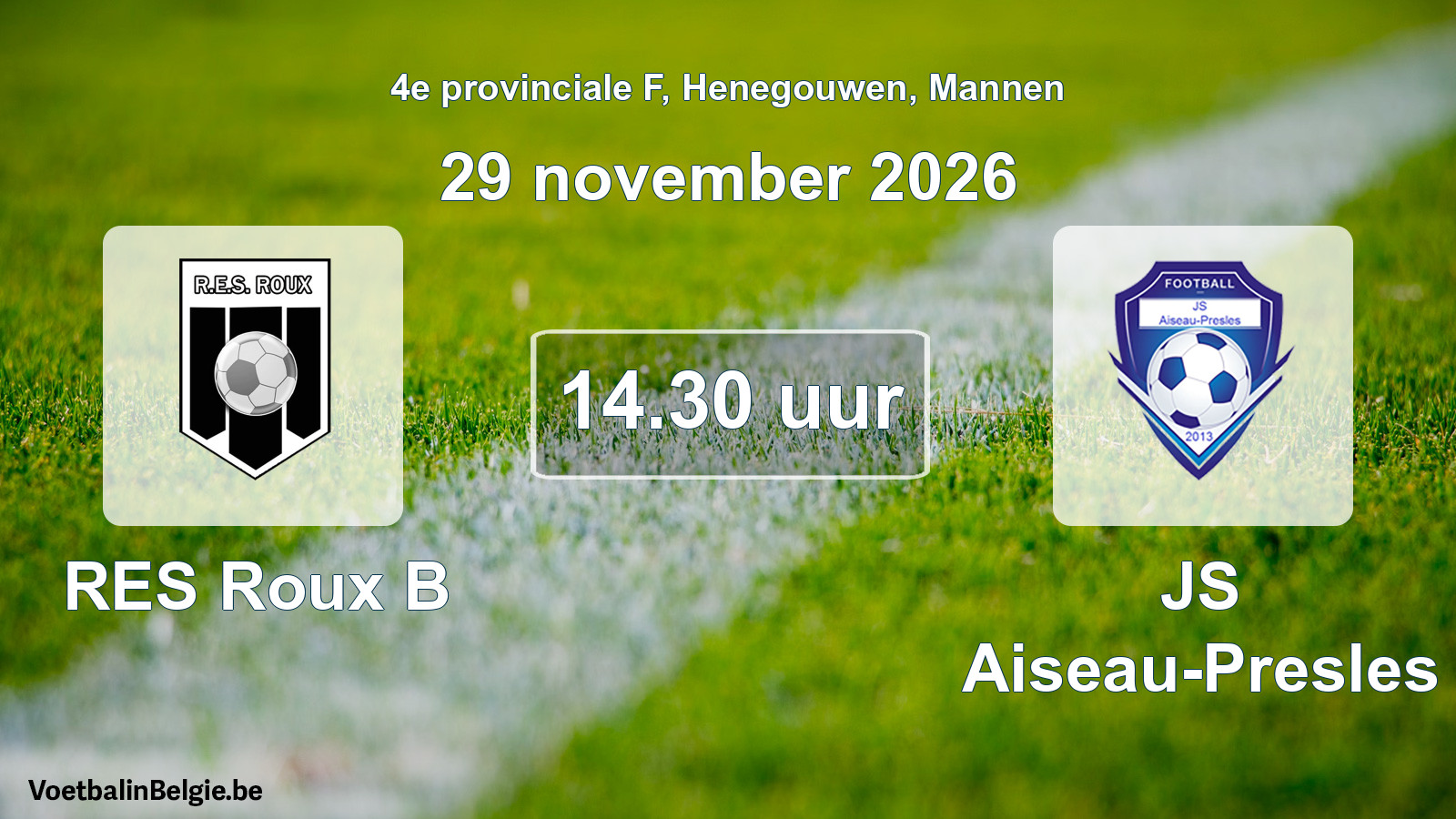 Geplande wedstrijd mannenvoetbal: RES Roux B - JS Aiseau-Presles (29 november 2026)