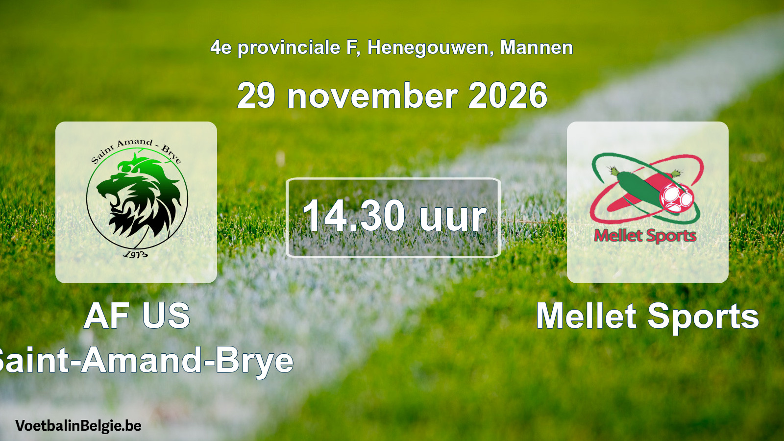 Geplande wedstrijd mannenvoetbal: AF US Saint-Amand-Brye - Mellet Sports (29 november 2026)