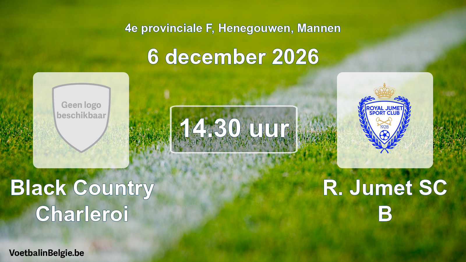 Geplande wedstrijd mannenvoetbal: Black Country Charleroi - R. Jumet SC B (6 december 2026)