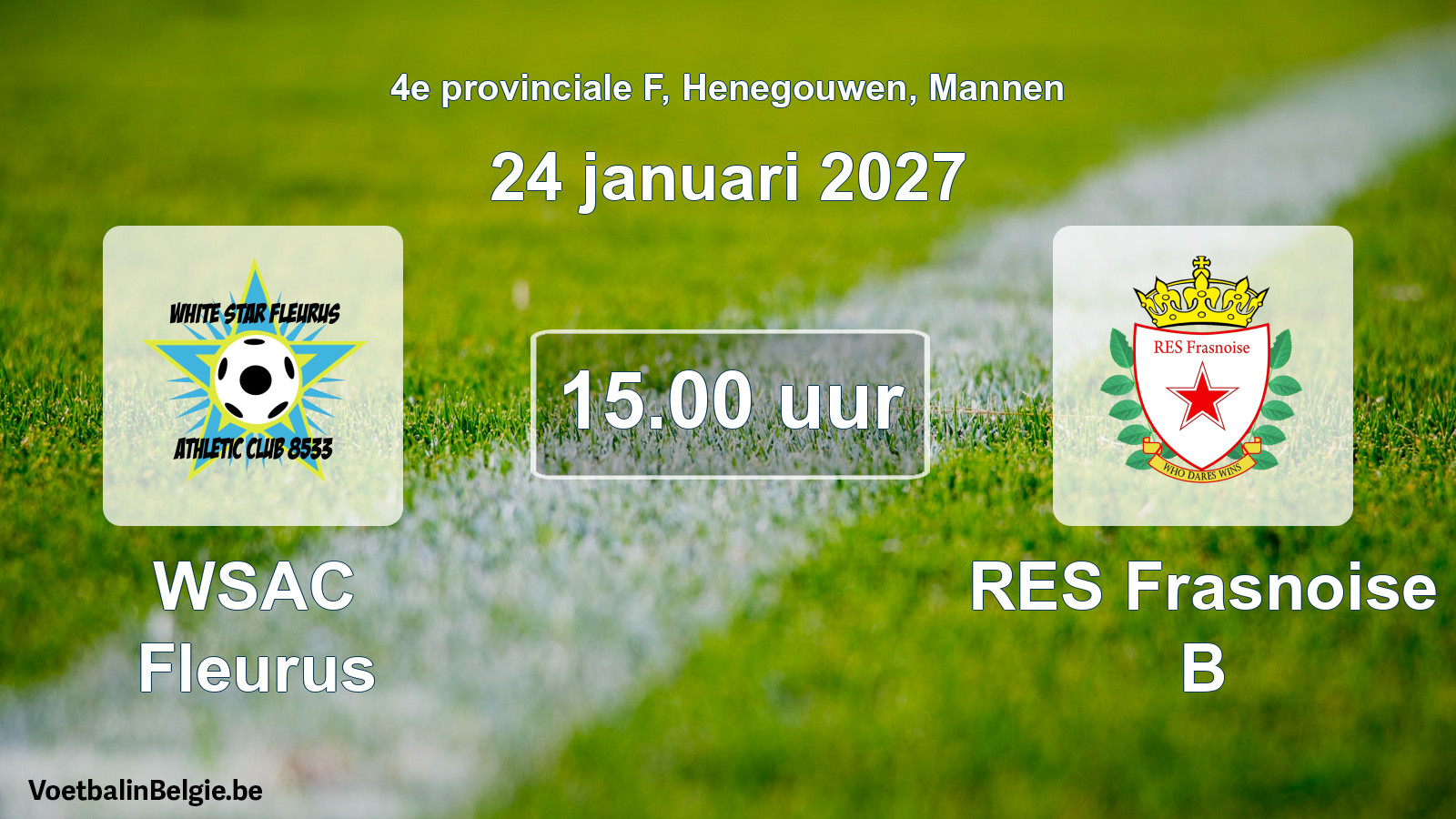 Geplande wedstrijd mannenvoetbal: WSAC Fleurus - RES Frasnoise B (24 januari 2027)
