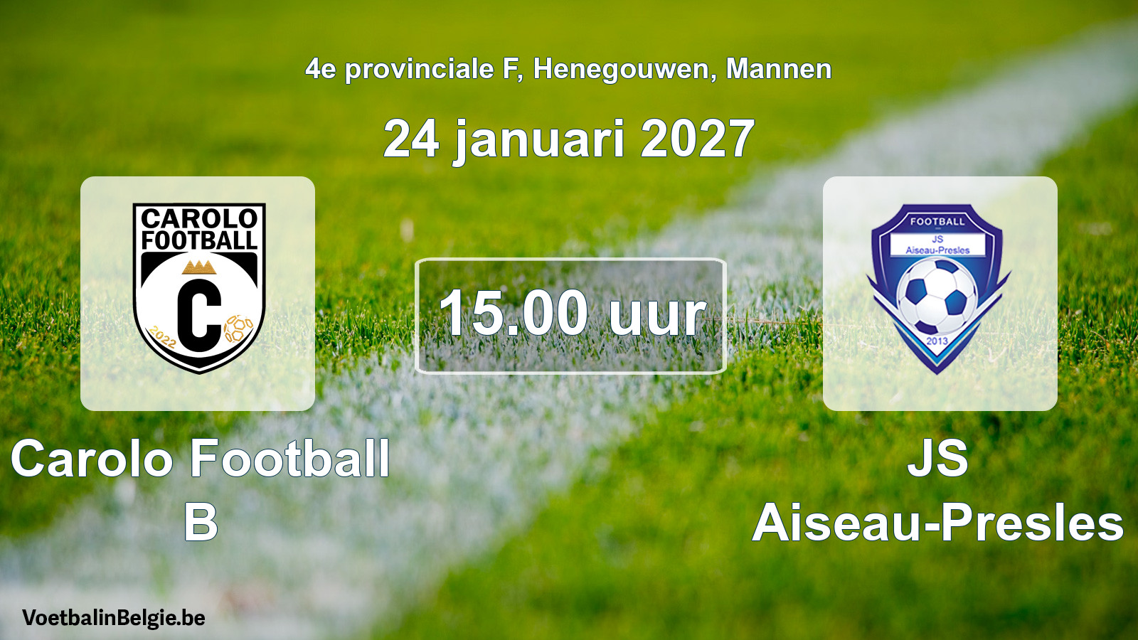 Geplantes Spiel männer-Fußball: Carolo Football B - JS Aiseau-Presles (24 Januar 2027)