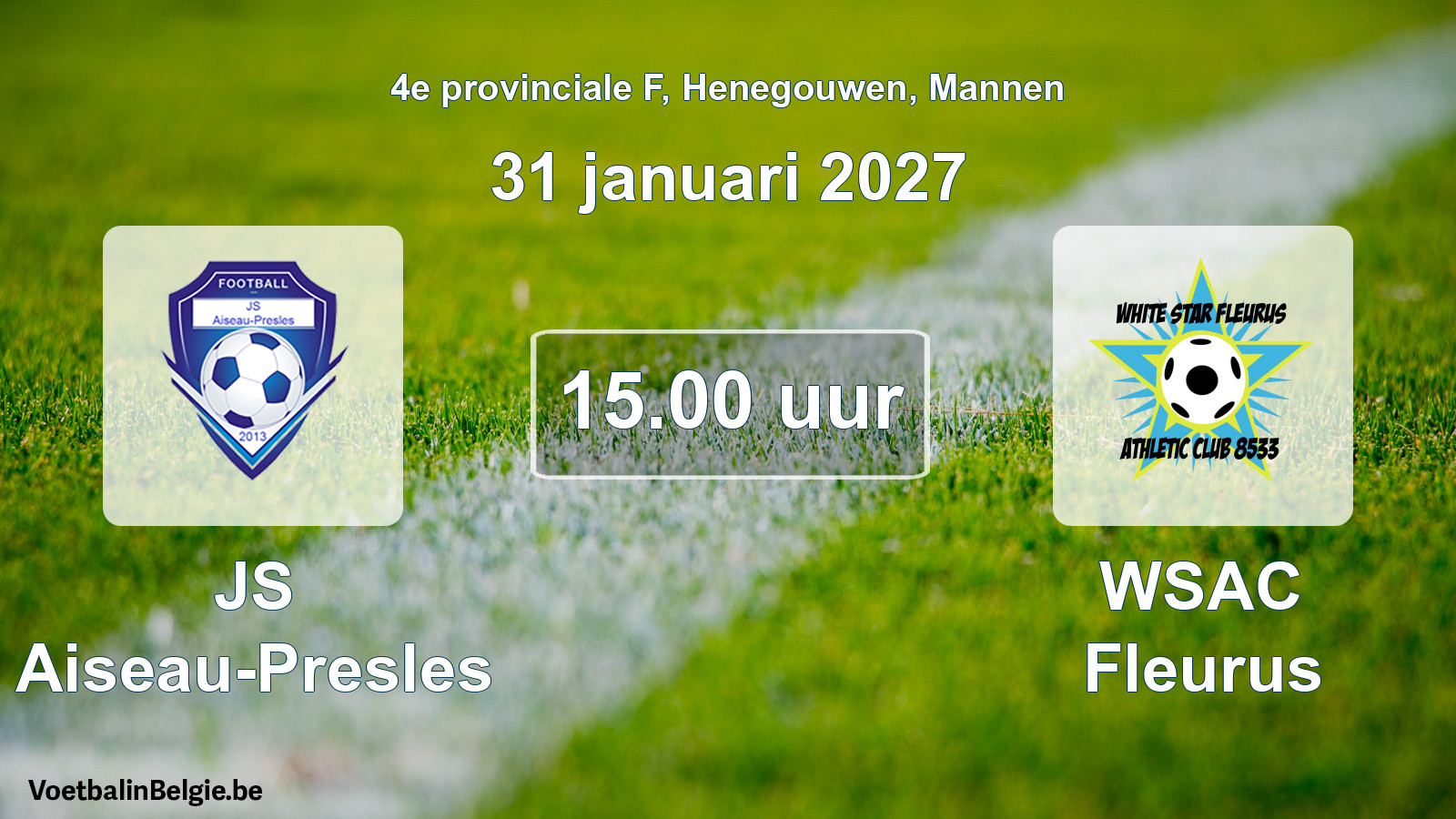 Geplande wedstrijd mannenvoetbal: JS Aiseau-Presles - WSAC Fleurus (31 januari 2027)