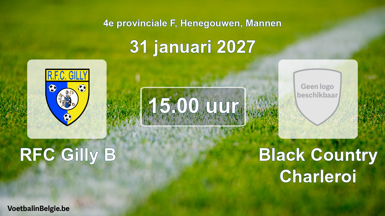 Geplande wedstrijd mannenvoetbal: RFC Gilly B - Black Country Charleroi (31 januari 2027)