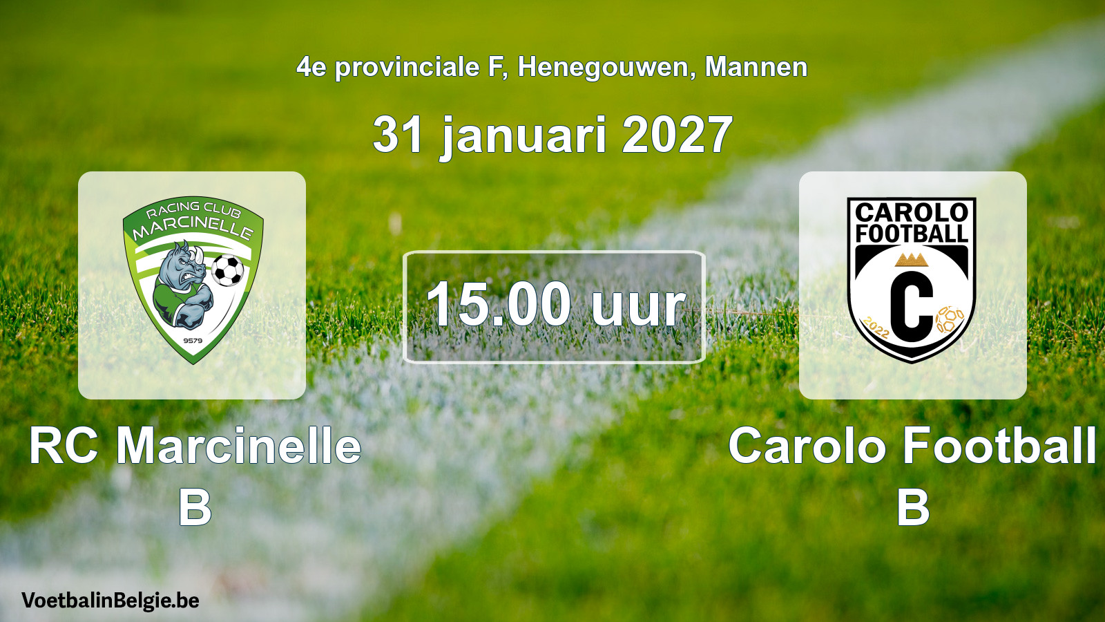 Geplande wedstrijd mannenvoetbal: RC Marcinelle B - Carolo Football B (31 januari 2027)