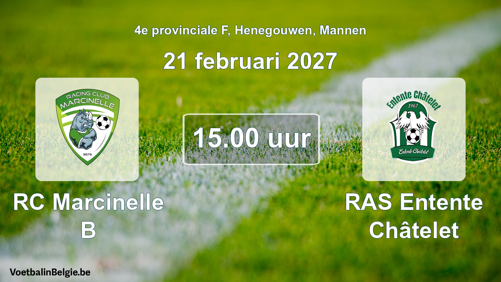 Geplantes Spiel männer-Fußball: RC Marcinelle B - RAS Entente Châtelet (21 Februar 2027)