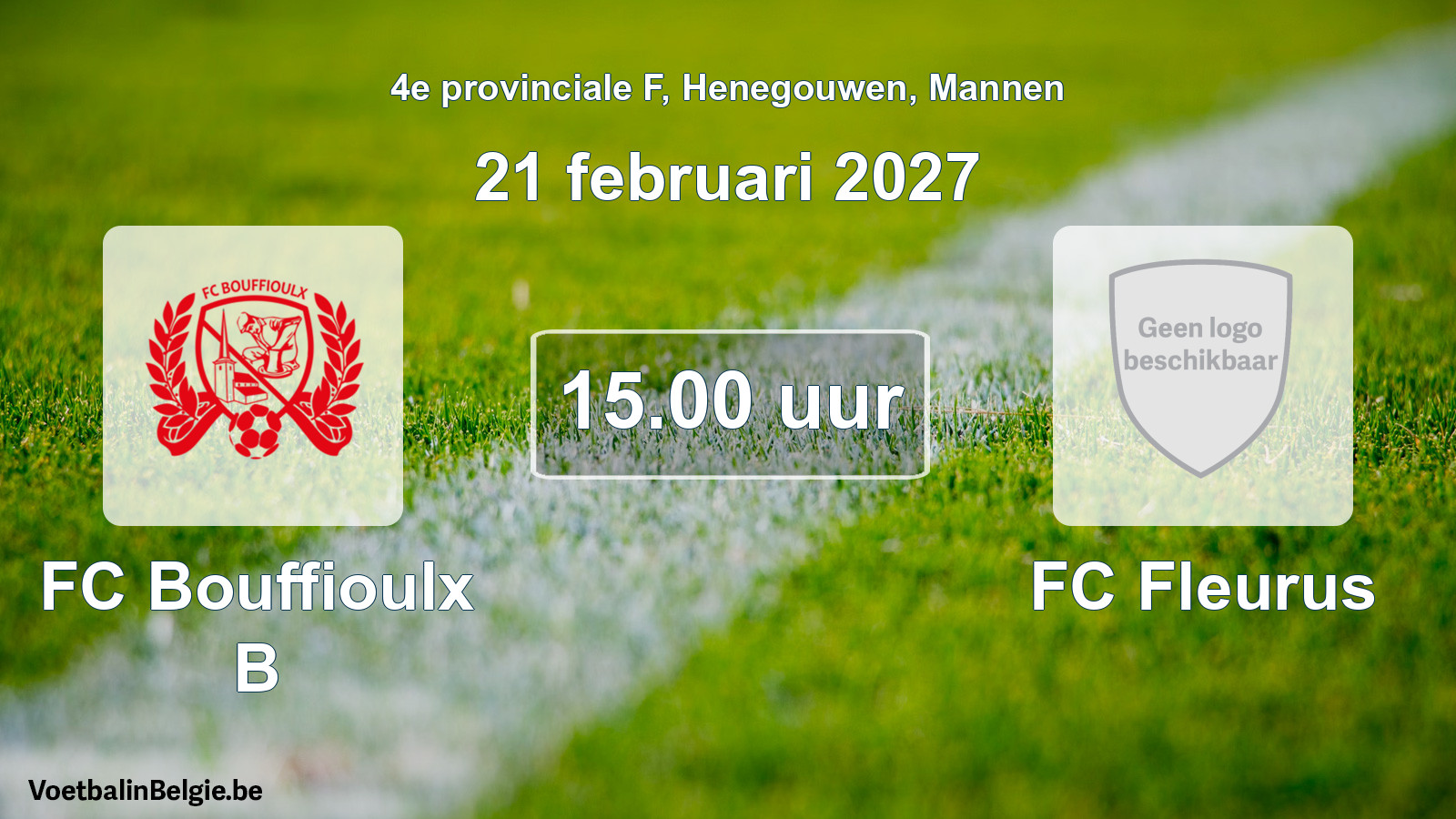 Geplande wedstrijd mannenvoetbal: FC Bouffioulx B - FC Fleurus (21 februari 2027)