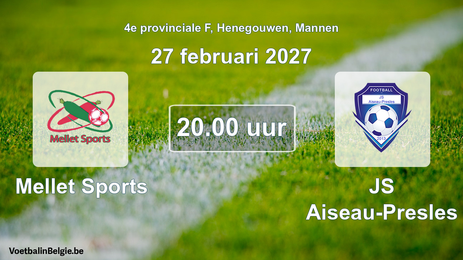 Geplande wedstrijd mannenvoetbal: Mellet Sports - JS Aiseau-Presles (27 februari 2027)