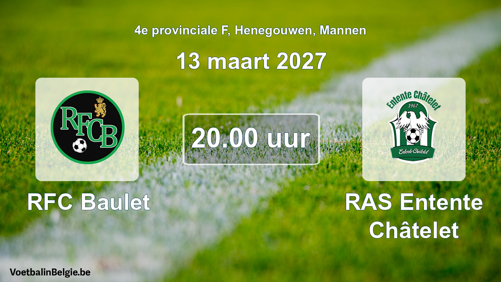 Geplantes Spiel männer-Fußball: RFC Baulet - RAS Entente Châtelet (13 März 2027)