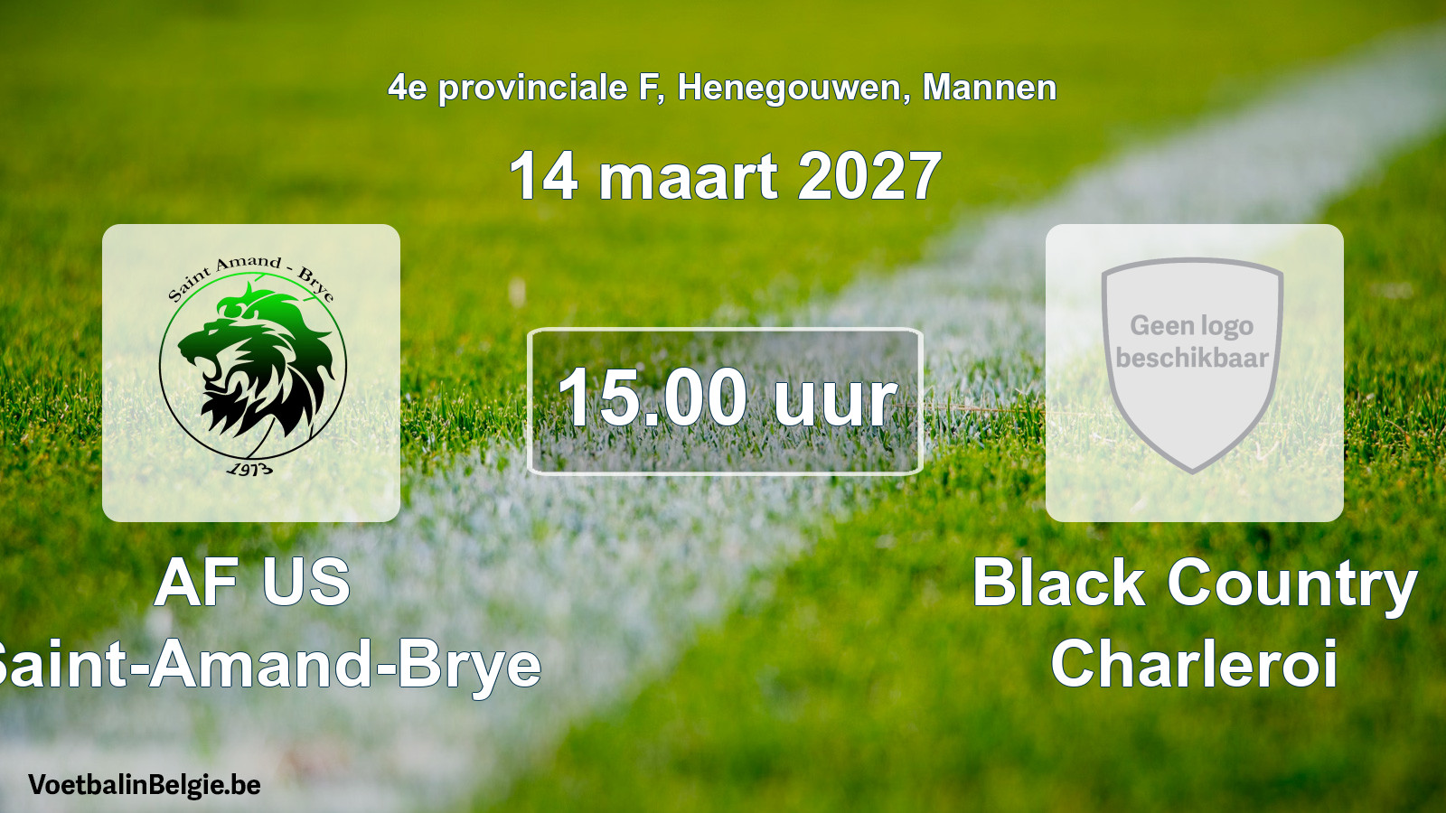 Geplantes Spiel männer-Fußball: AF US Saint-Amand-Brye - Black Country Charleroi (14 März 2027)