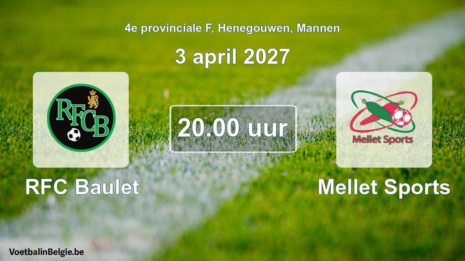 Geplande wedstrijd mannenvoetbal: RFC Baulet - Mellet Sports (3 april 2027)