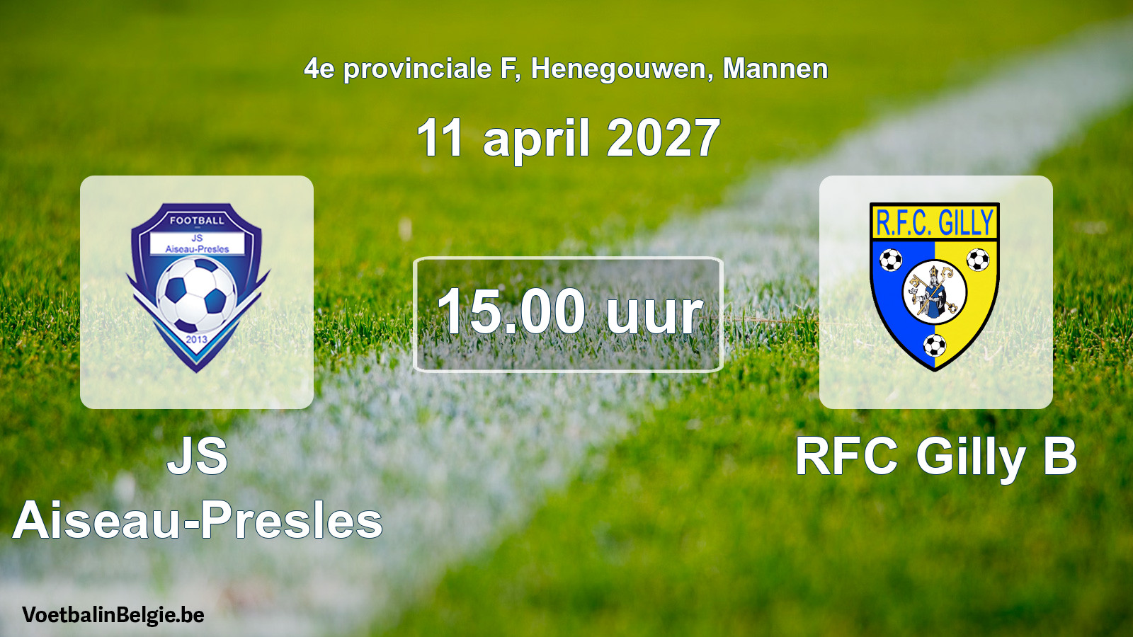 Geplande wedstrijd mannenvoetbal: JS Aiseau-Presles - RFC Gilly B (11 april 2027)