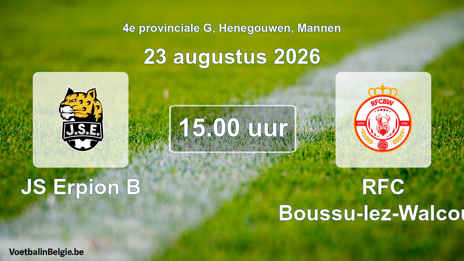 Geplande wedstrijd mannenvoetbal: JS Erpion B - RFC Boussu-lez-Walcourt (23 augustus 2026)