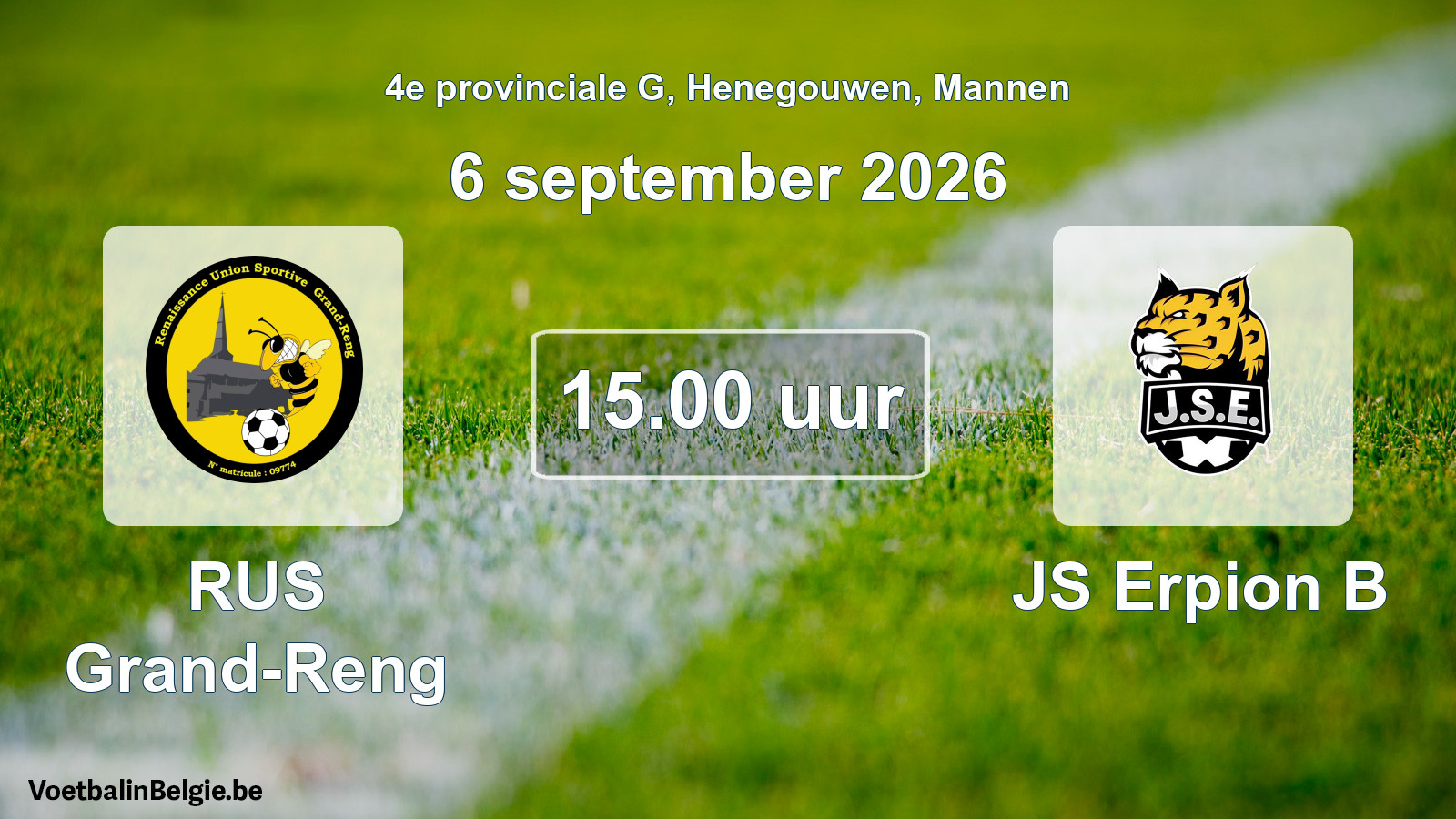 Geplande wedstrijd mannenvoetbal: RUS Grand-Reng - JS Erpion B (6 september 2026)