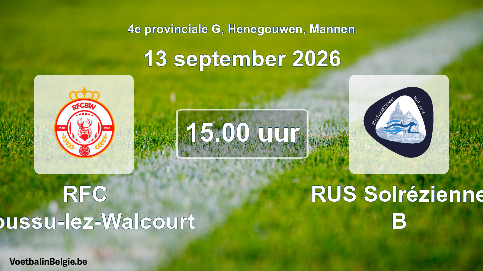 Geplande wedstrijd mannenvoetbal: RFC Boussu-lez-Walcourt - RUS Solrézienne B (13 september 2026)