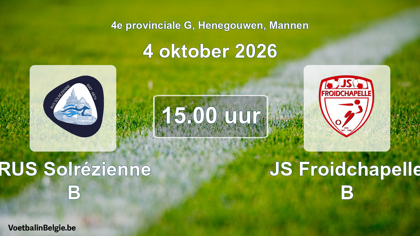Geplande wedstrijd mannenvoetbal: RUS Solrézienne B - JS Froidchapelle B (4 oktober 2026)