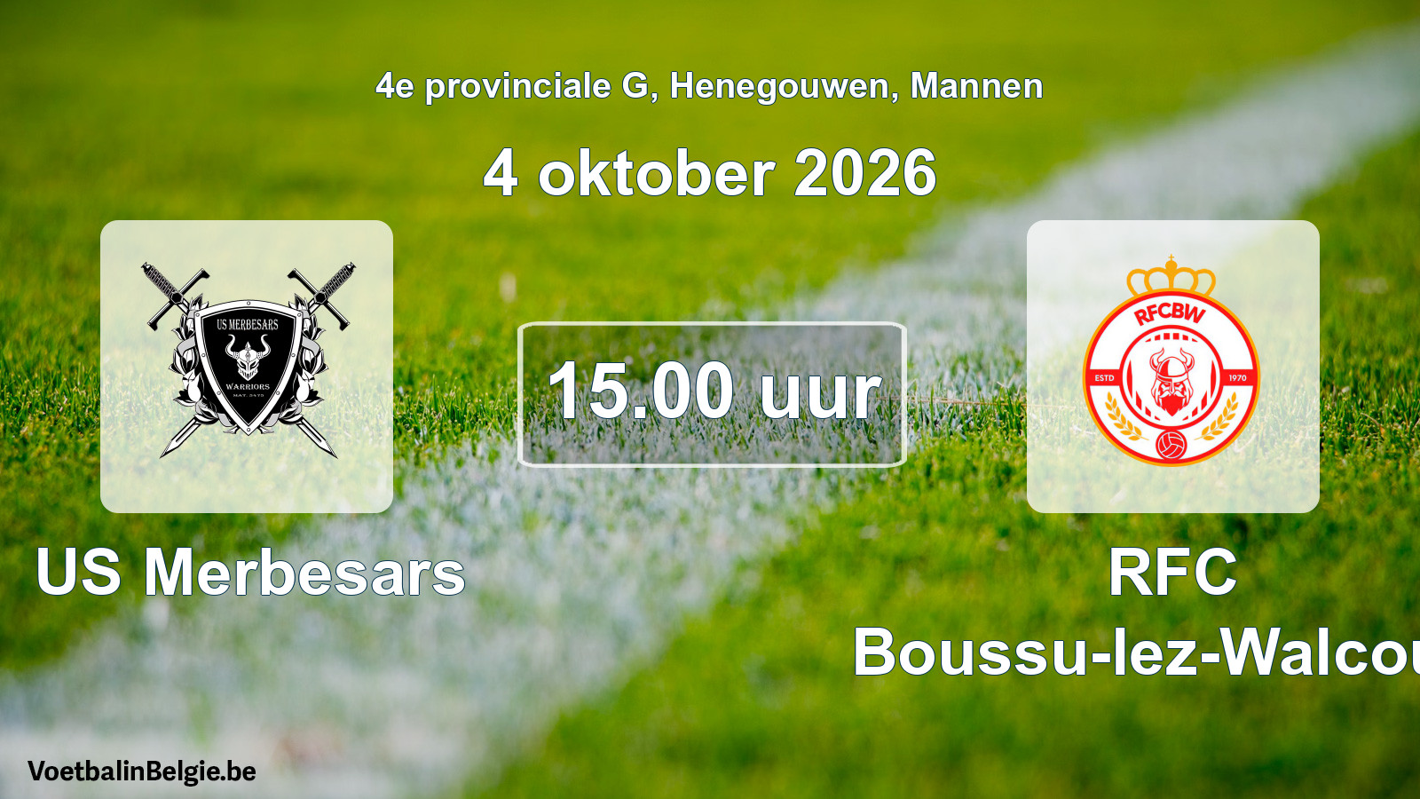 Geplande wedstrijd mannenvoetbal: US Merbesars - RFC Boussu-lez-Walcourt (4 oktober 2026)