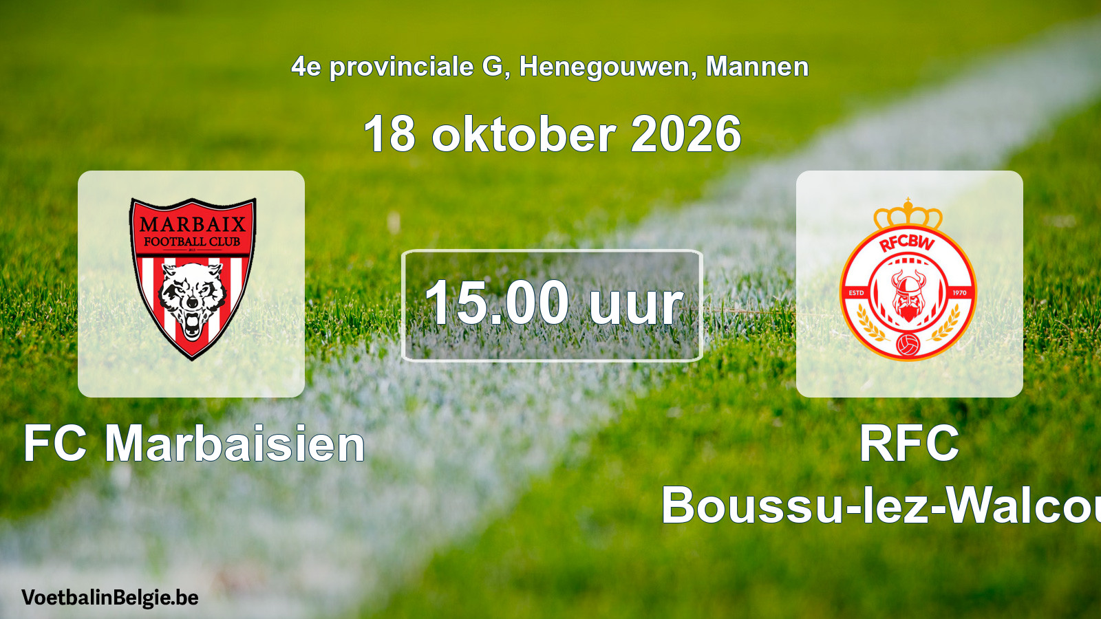Geplande wedstrijd mannenvoetbal: FC Marbaisien - RFC Boussu-lez-Walcourt (18 oktober 2026)