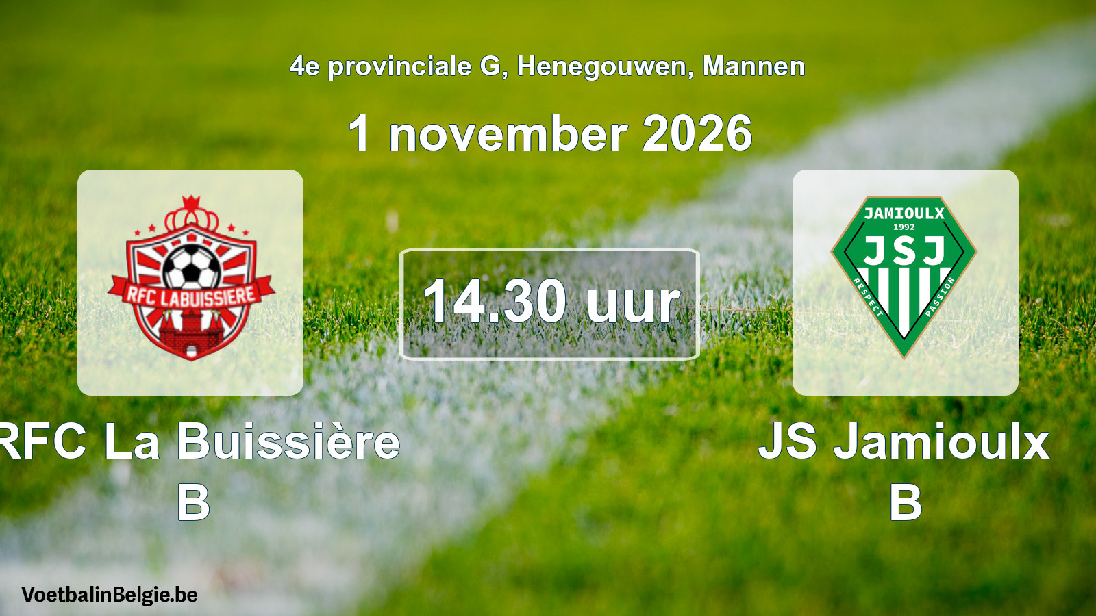 Geplande wedstrijd mannenvoetbal: RFC La Buissière B - JS Jamioulx B (1 november 2026)