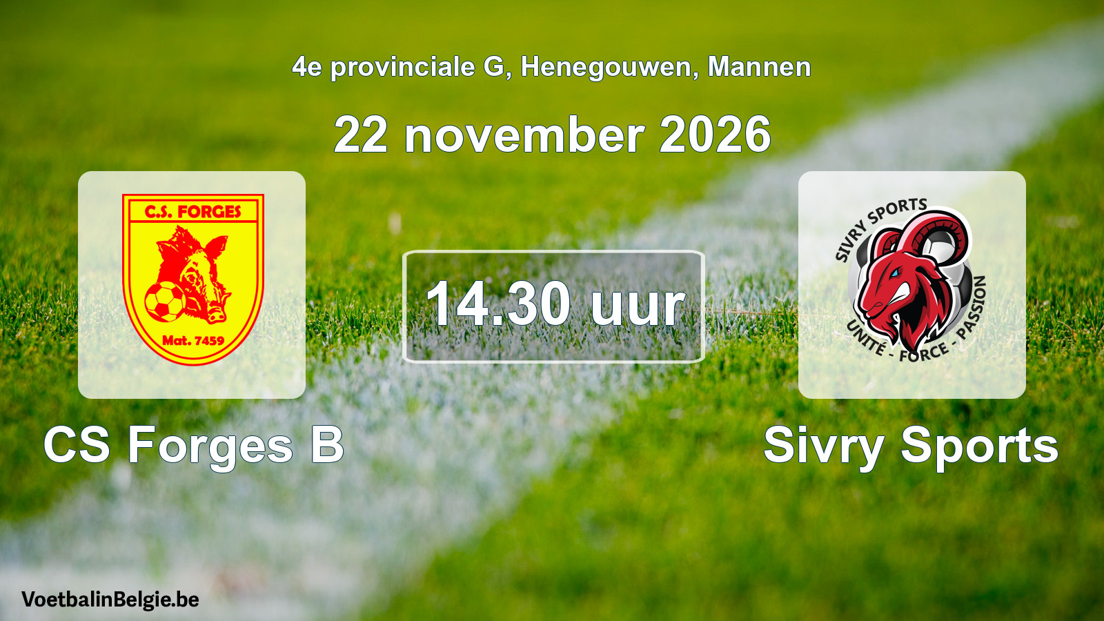 Geplande wedstrijd mannenvoetbal: CS Forges B - Sivry Sports (22 november 2026)