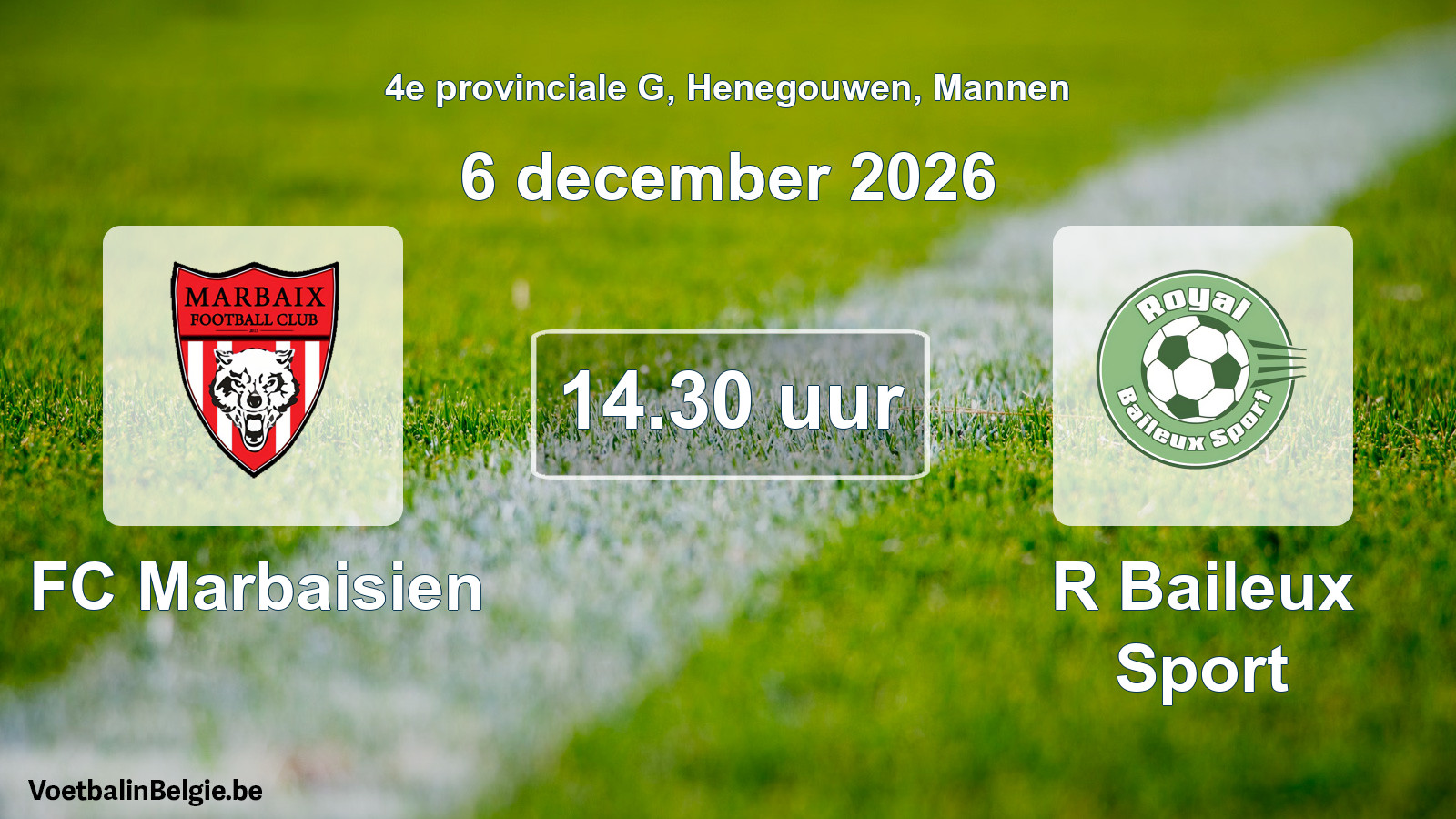 Geplande wedstrijd mannenvoetbal: FC Marbaisien - R Baileux Sport (6 december 2026)