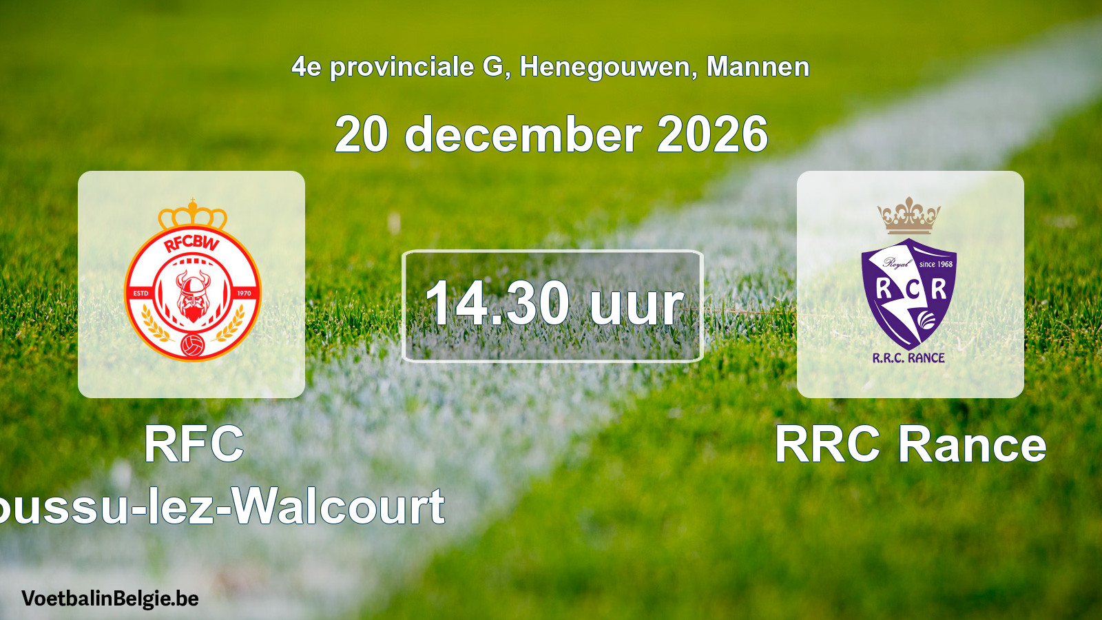 Geplande wedstrijd mannenvoetbal: RFC Boussu-lez-Walcourt - RRC Rance (20 december 2026)