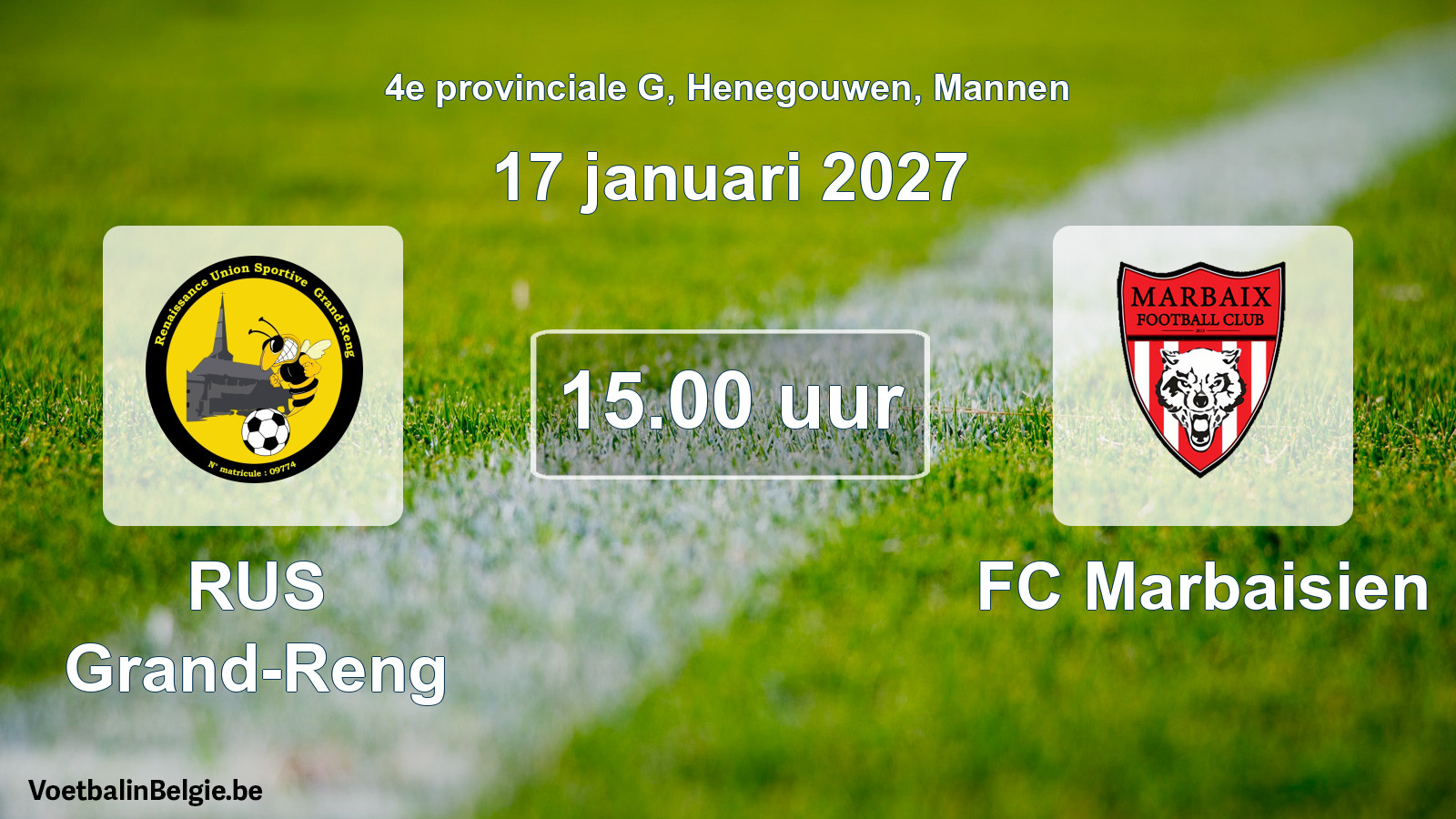 Geplande wedstrijd mannenvoetbal: RUS Grand-Reng - FC Marbaisien (17 januari 2027)