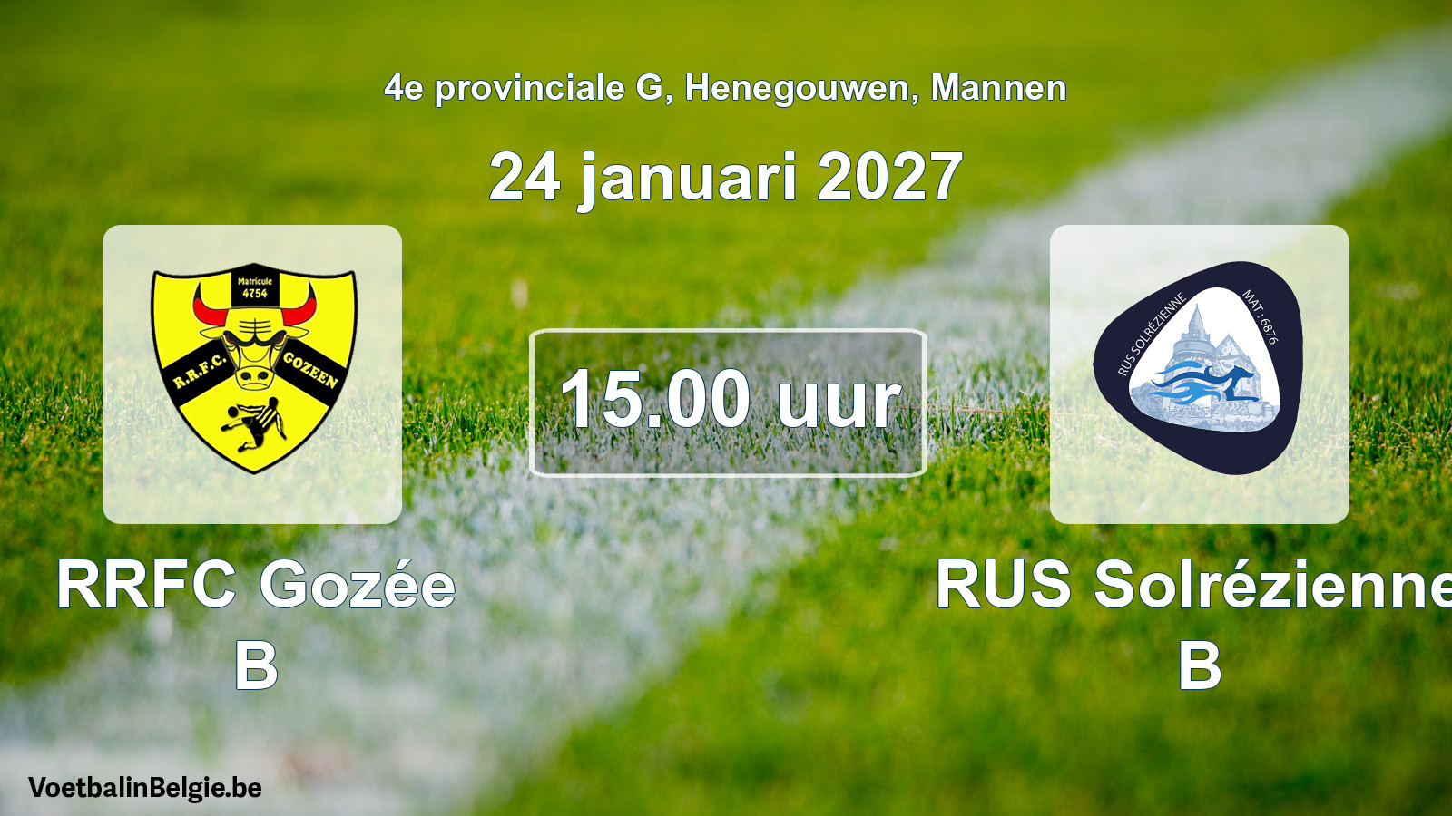 Scheduled match men football: RRFC Gozée B - RUS Solrézienne B (24 January 2027)