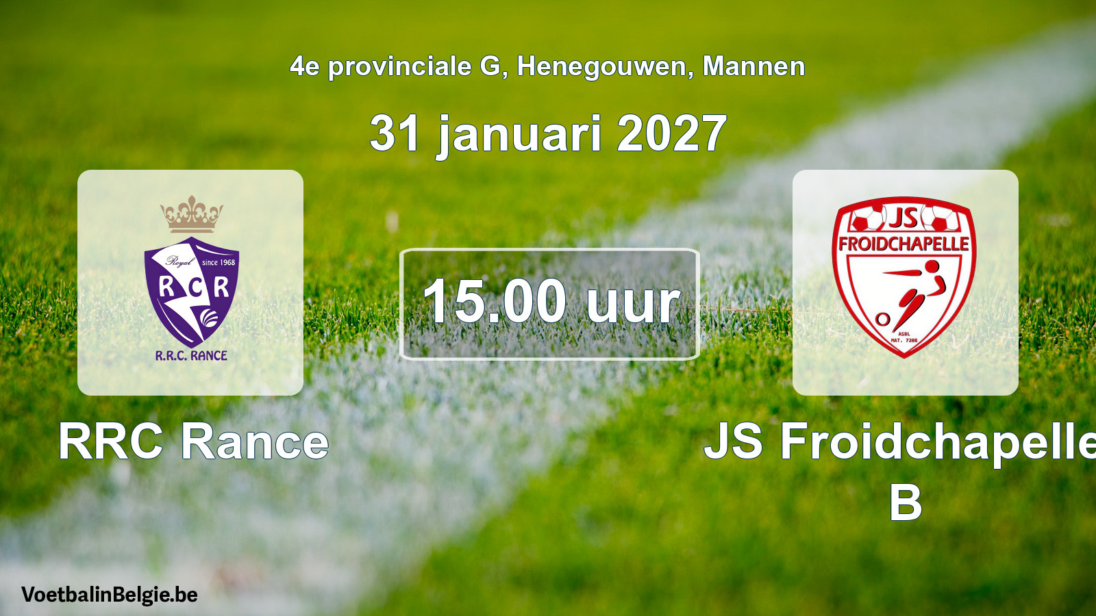 Geplande wedstrijd mannenvoetbal: RRC Rance - JS Froidchapelle B (31 januari 2027)