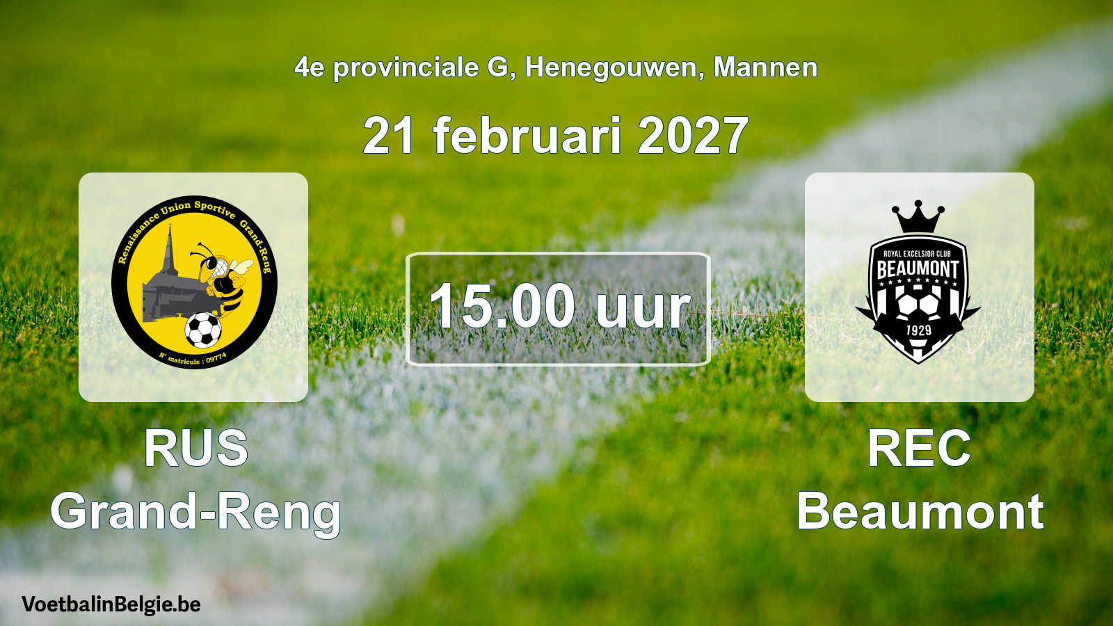 Geplande wedstrijd mannenvoetbal: RUS Grand-Reng - REC Beaumont (21 februari 2027)